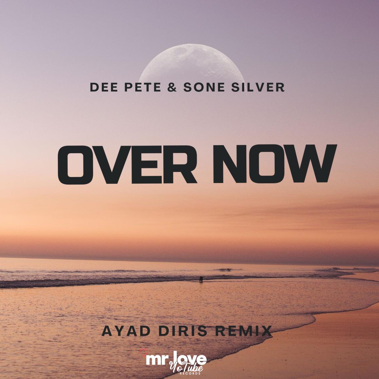 Релиз Over Now (Ayad Diris Remix)