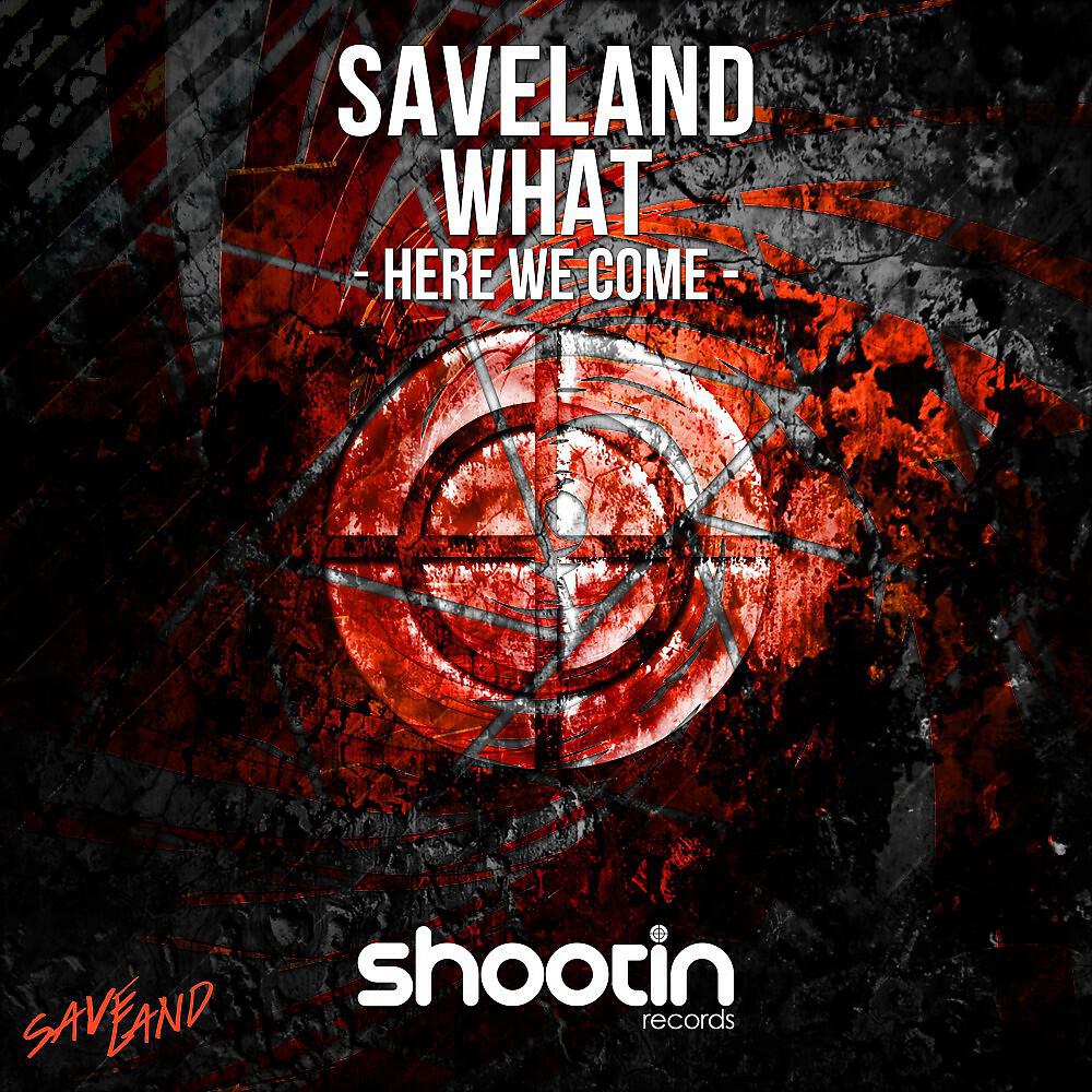 Релиз What (Here We Come)
