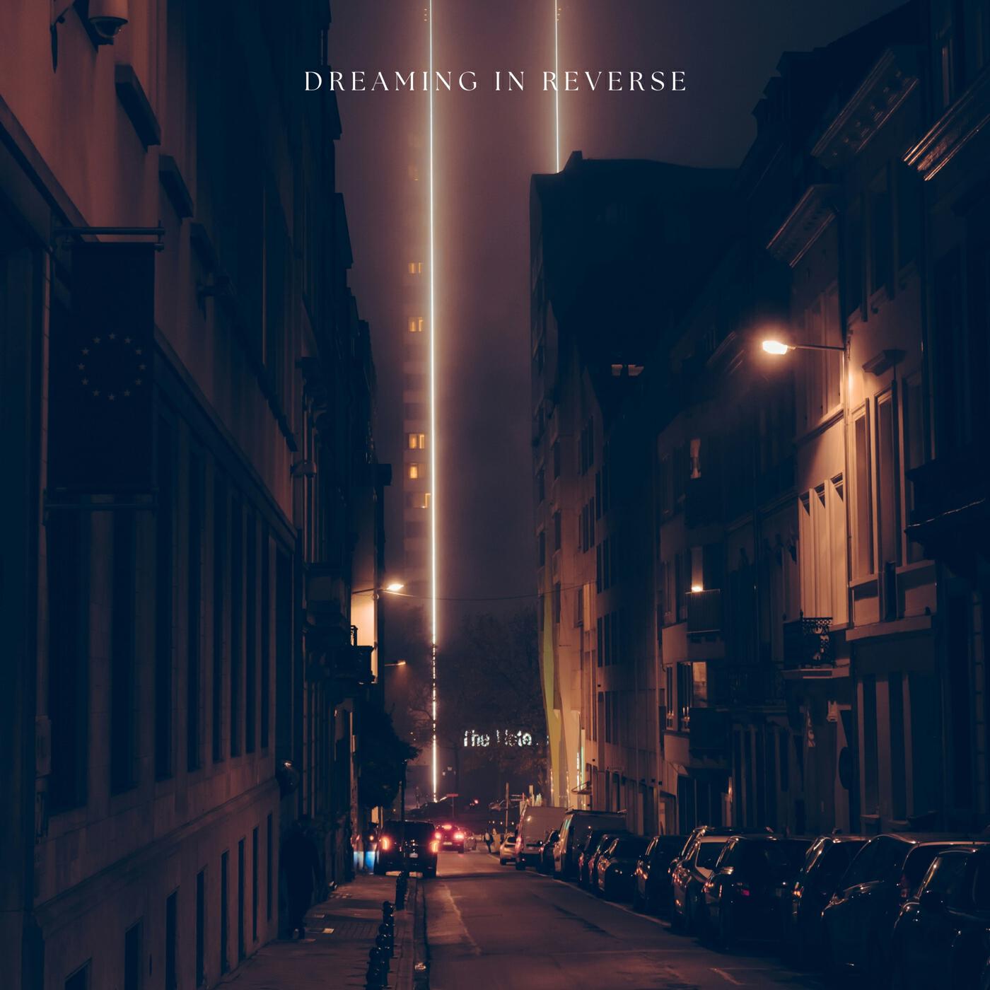 Релиз Dreaming in Reverse