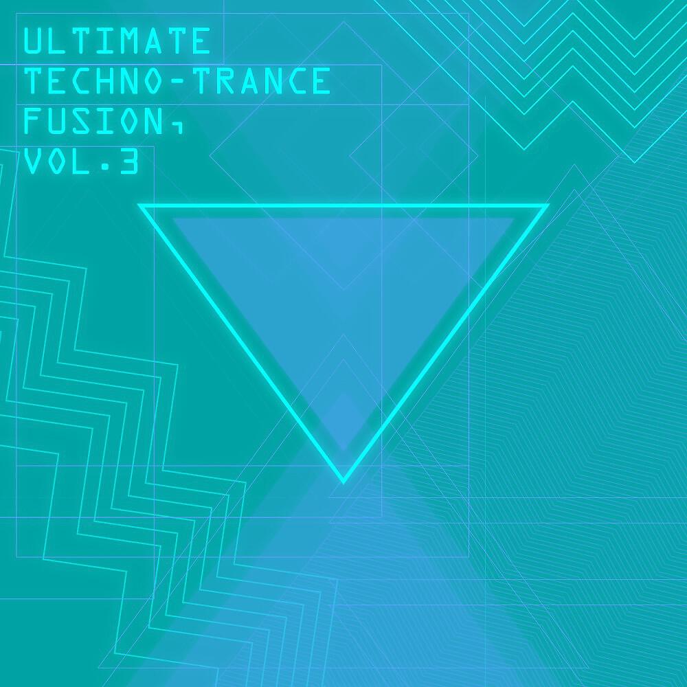 Релиз Ultimate Techno-Trance Fusion, Vol. 3