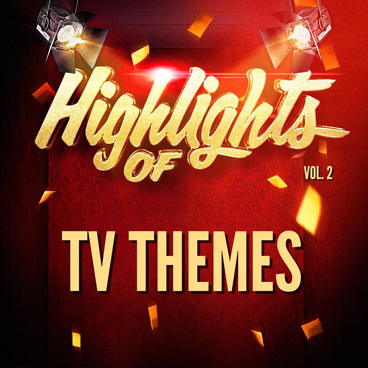 Релиз Highlights of Tv Themes, Vol. 2