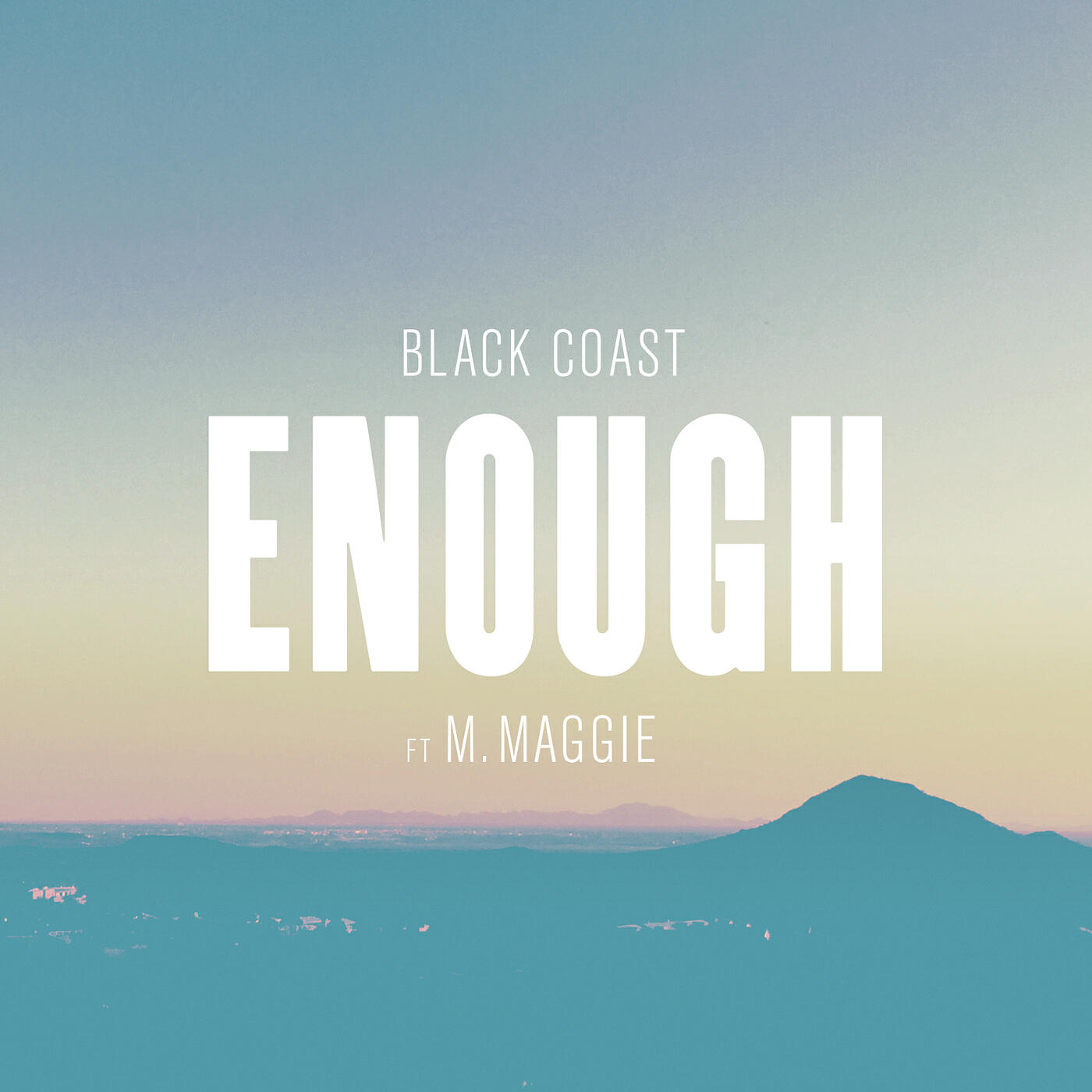Релиз Enough (feat. M. Maggie)