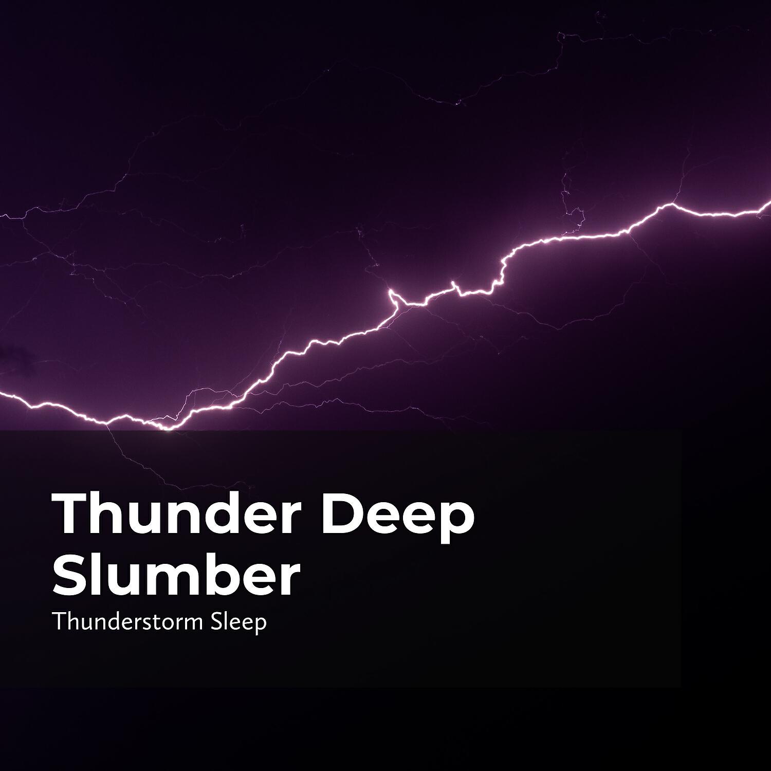 Релиз Thunder Deep Slumber