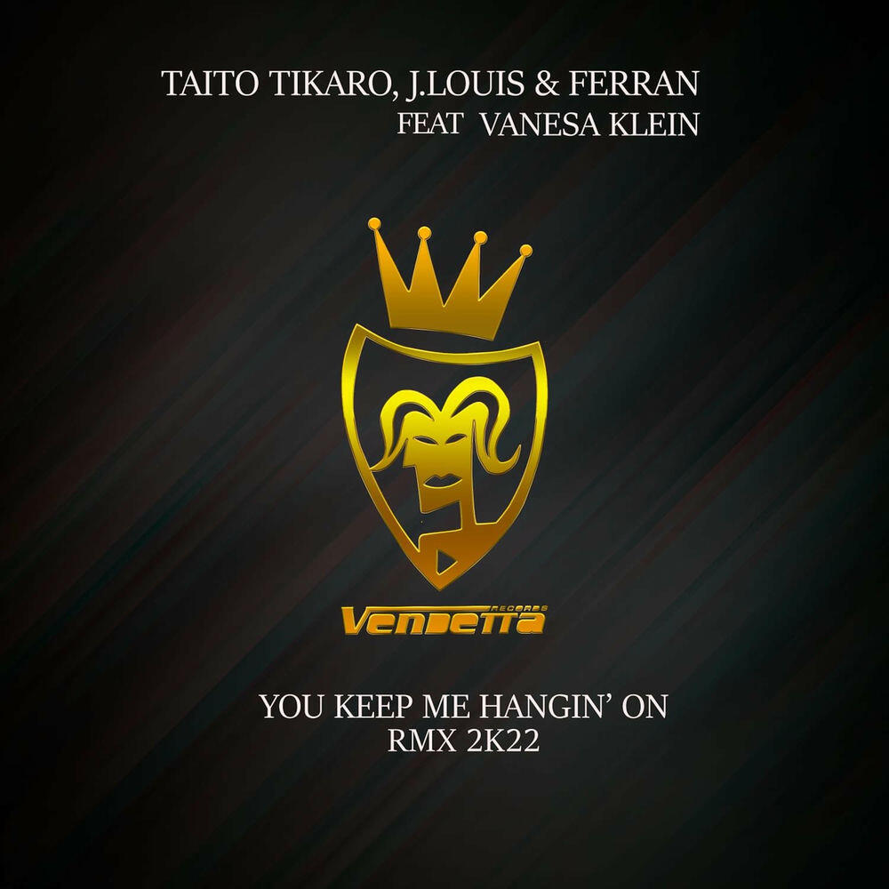 Релиз Keep Me Hangin On (Feat. Vanesa Klein [2k22 Remixes])