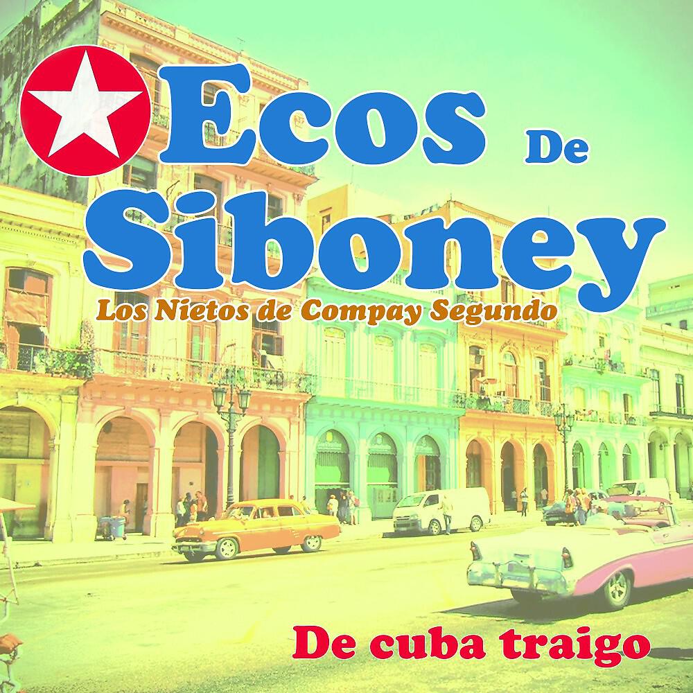 Los Nietos De Compay Segundo