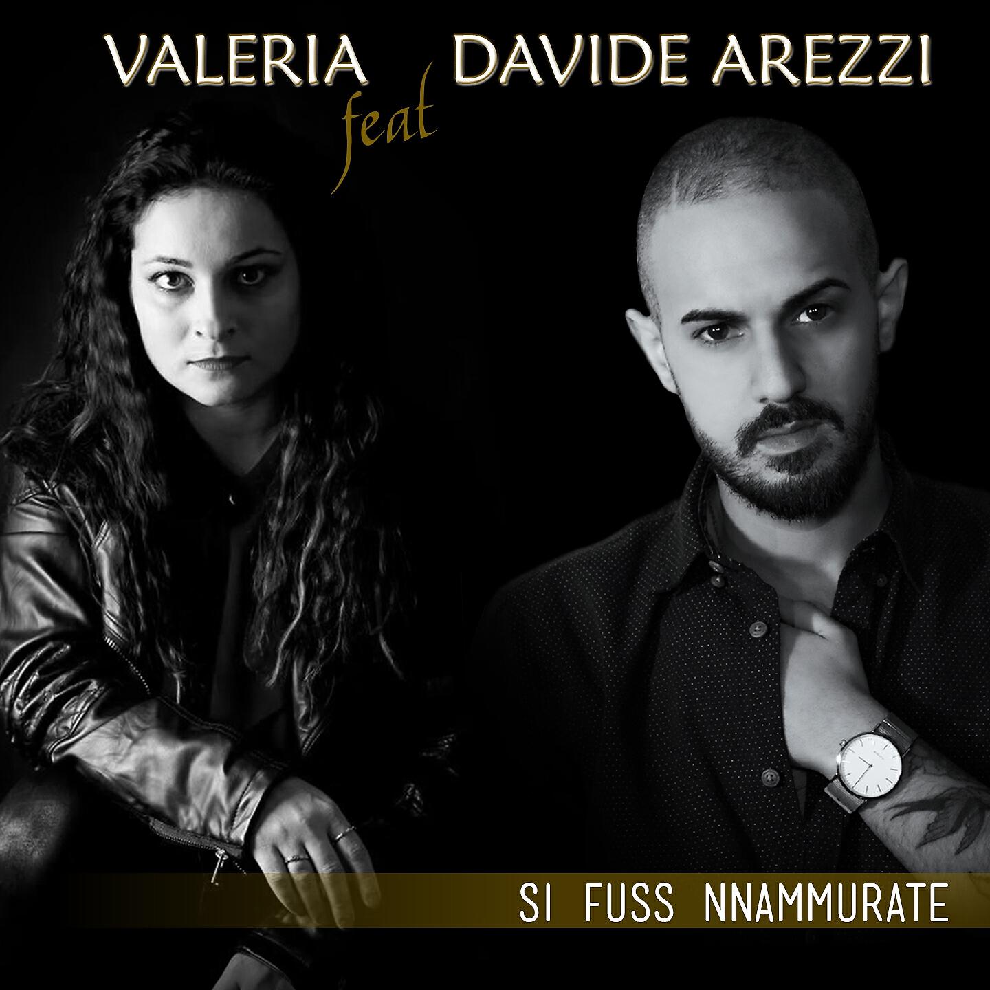 Скачать песню Valeria, Davide Arezzi - Si fuss nnammurate бесплатно в MP3 для Android и iOS