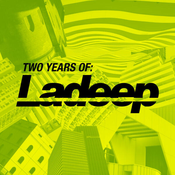 Релиз TWO YEARS OF LADEEP