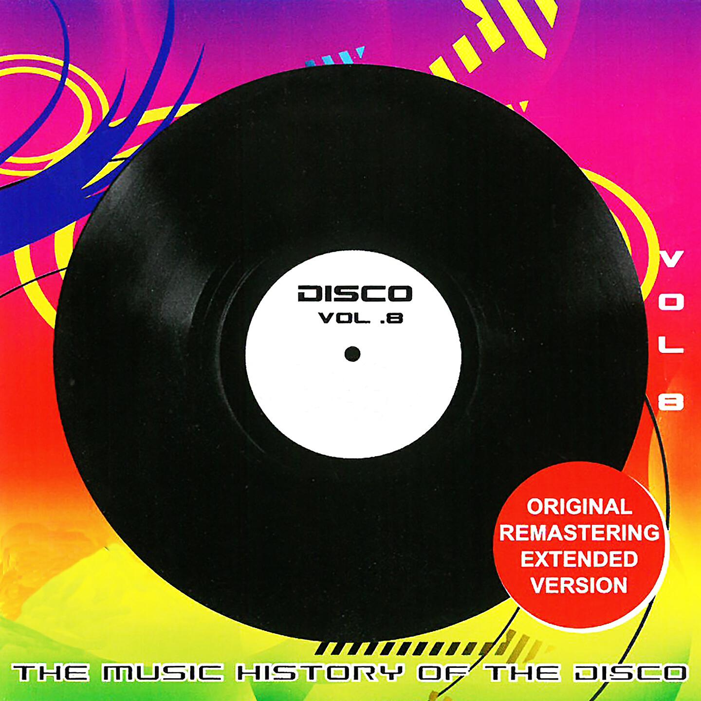Постер альбома The Original Masters, Vol. 8 the Music History of the Disco