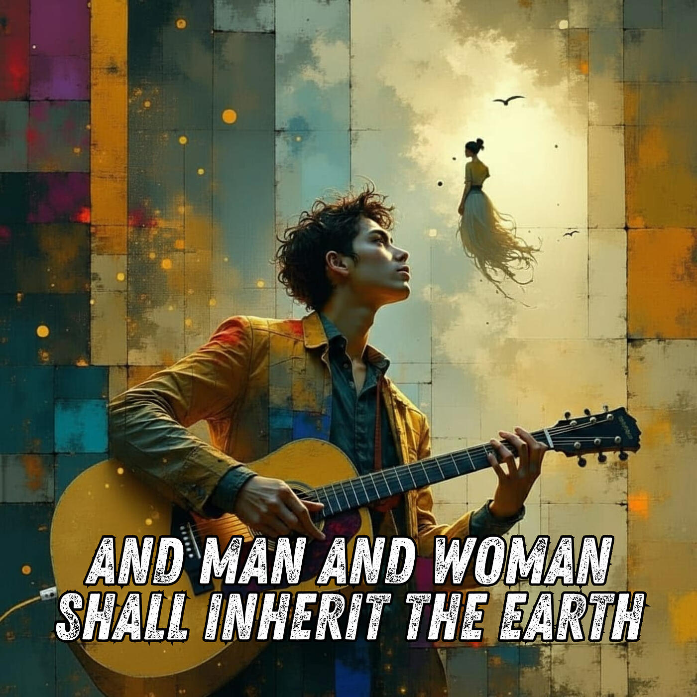 Релиз And Man and Woman Shall Inherit the Earth