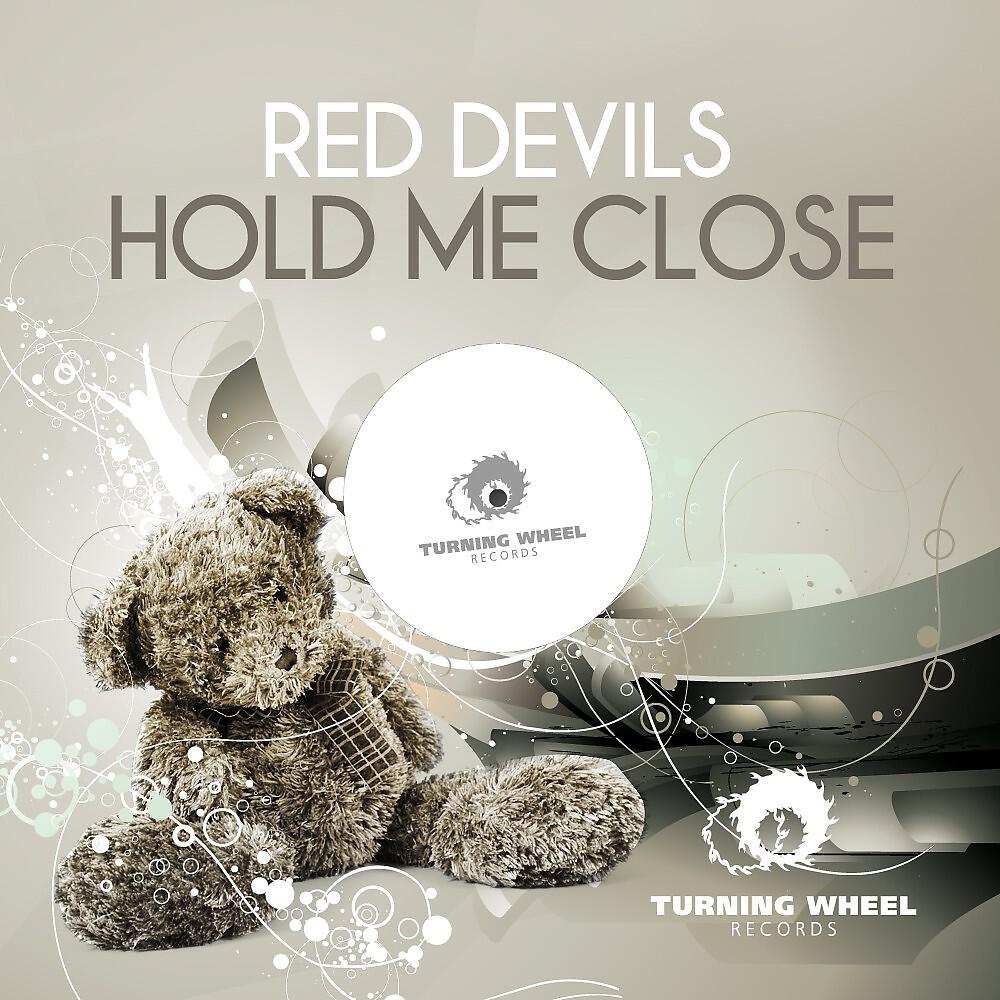 Релиз Hold Me Close