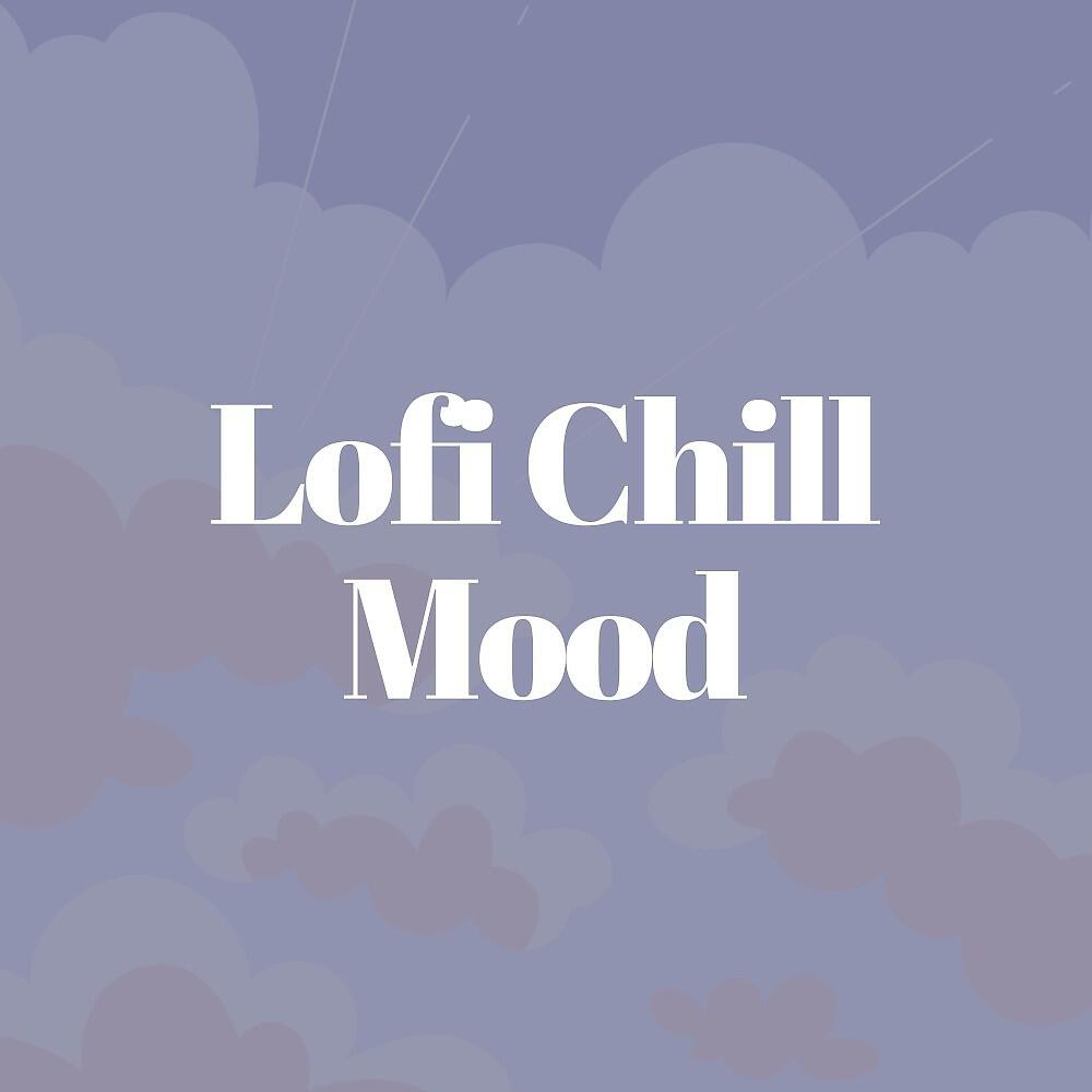 Релиз Lofi Chill Mood