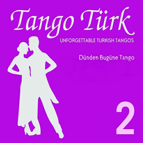 Релиз Tango Türk, Vol. 2