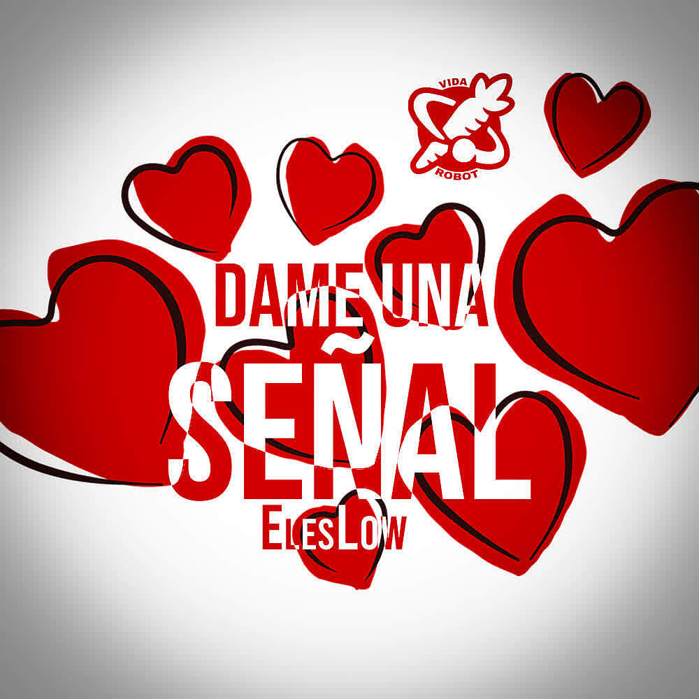 Релиз Dame una Señal