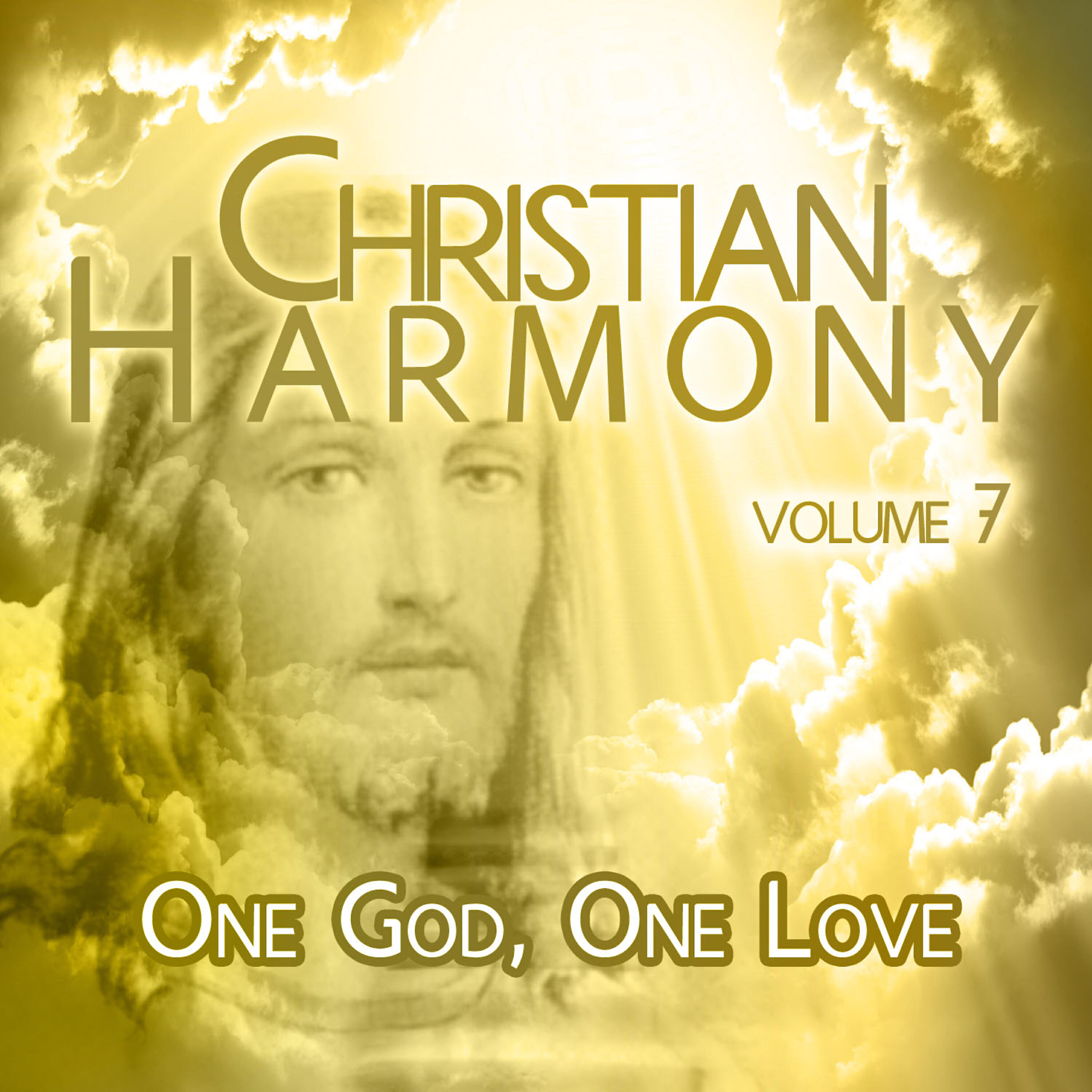 Релиз Christian Harmony - One God, One Love, Vol. 7