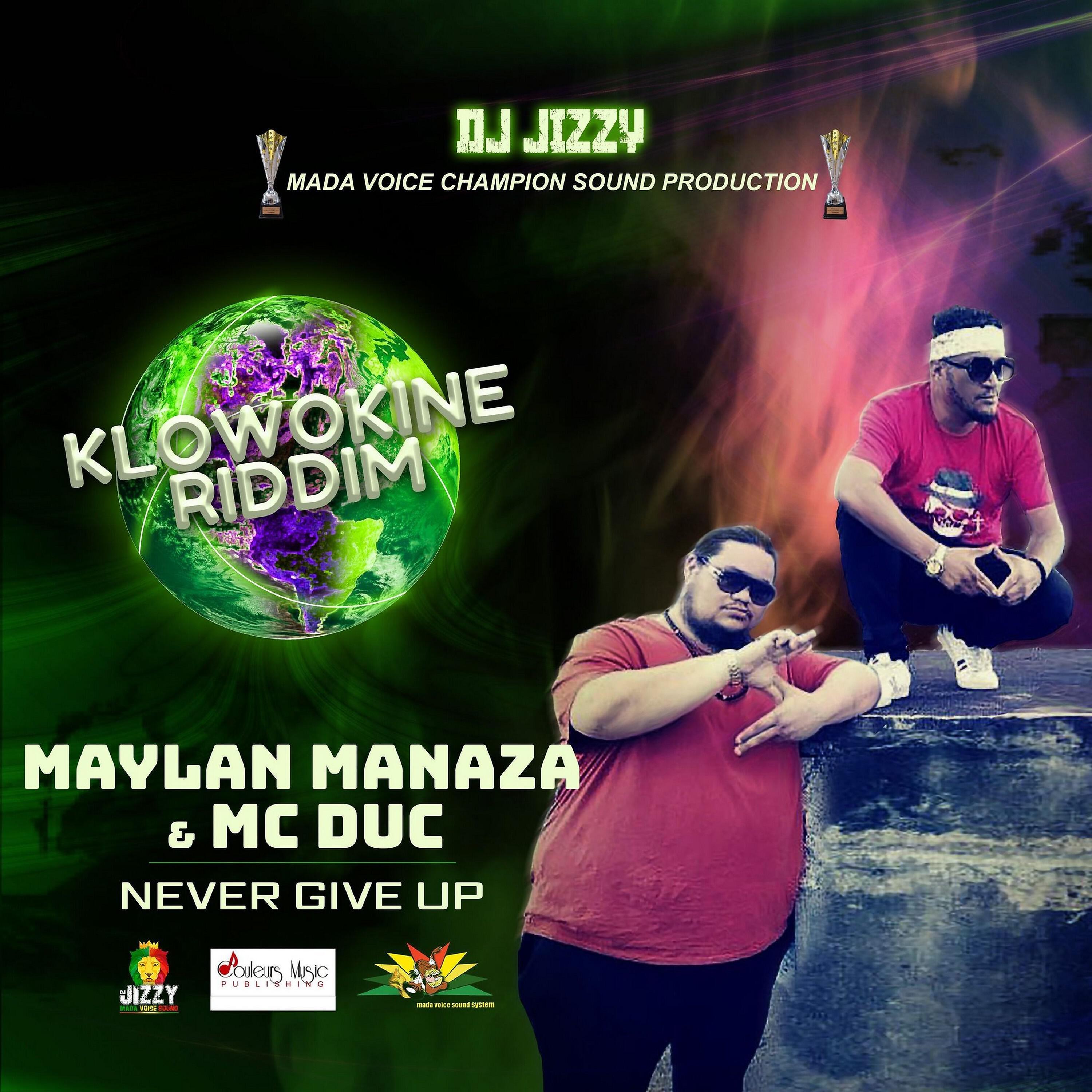 Релиз Never Give Up (Klowokine Riddim)
