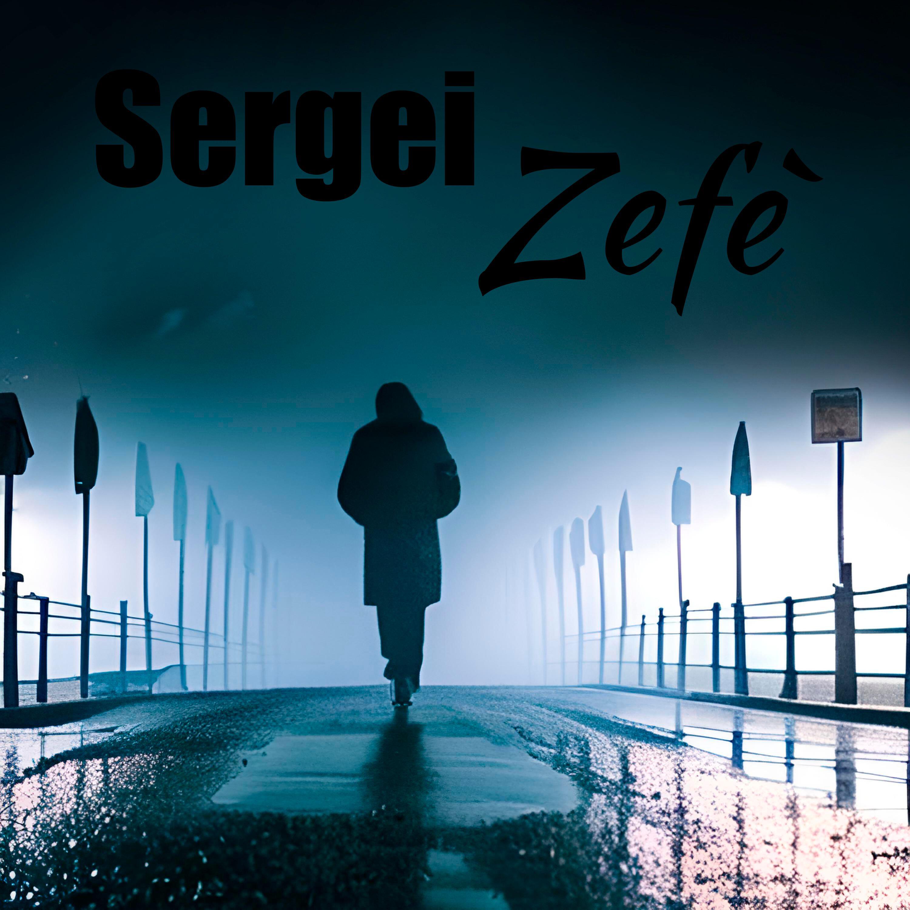 Постер альбома Sergei Zefe`
