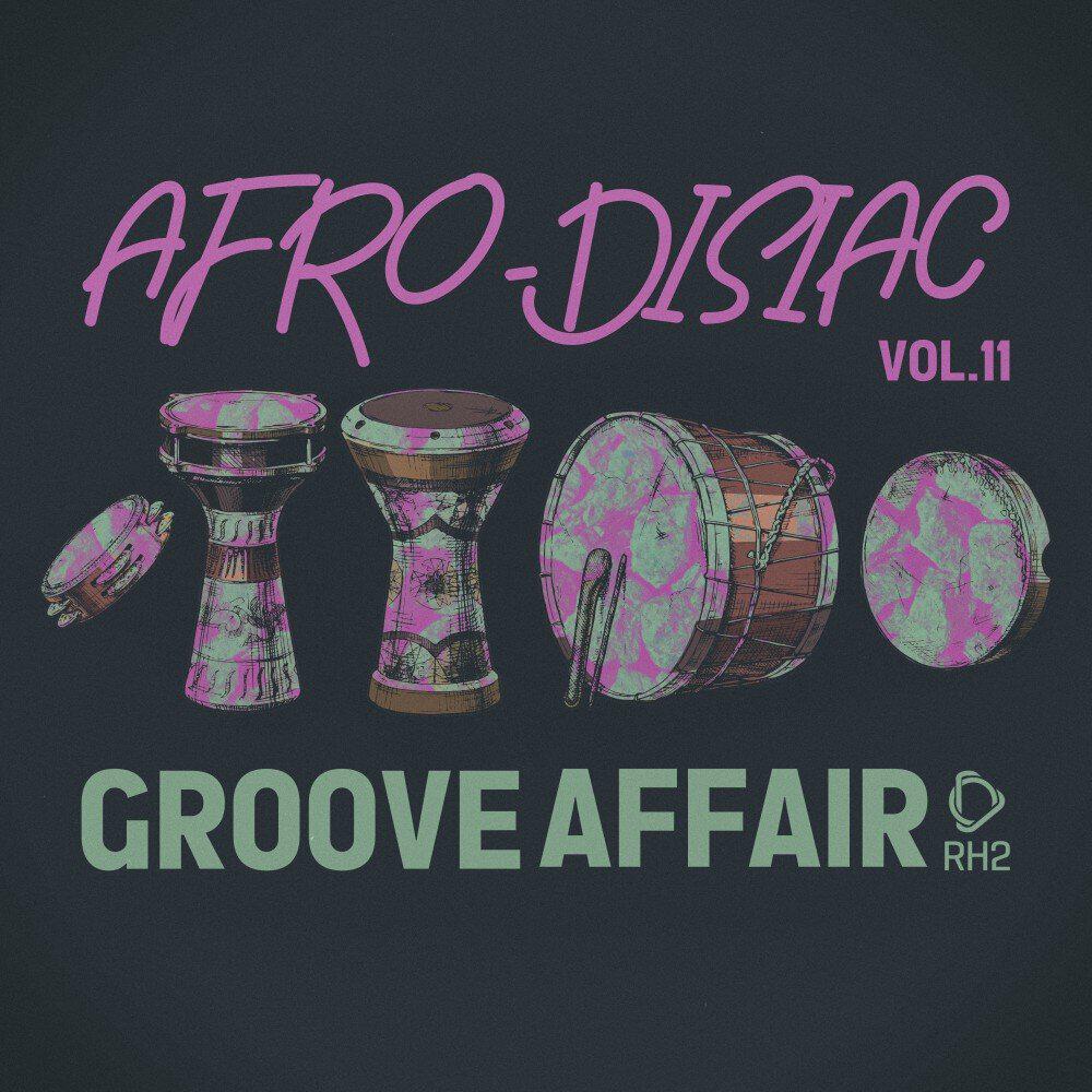 Релиз Afrodisiac Groove Affair, Vol. 11
