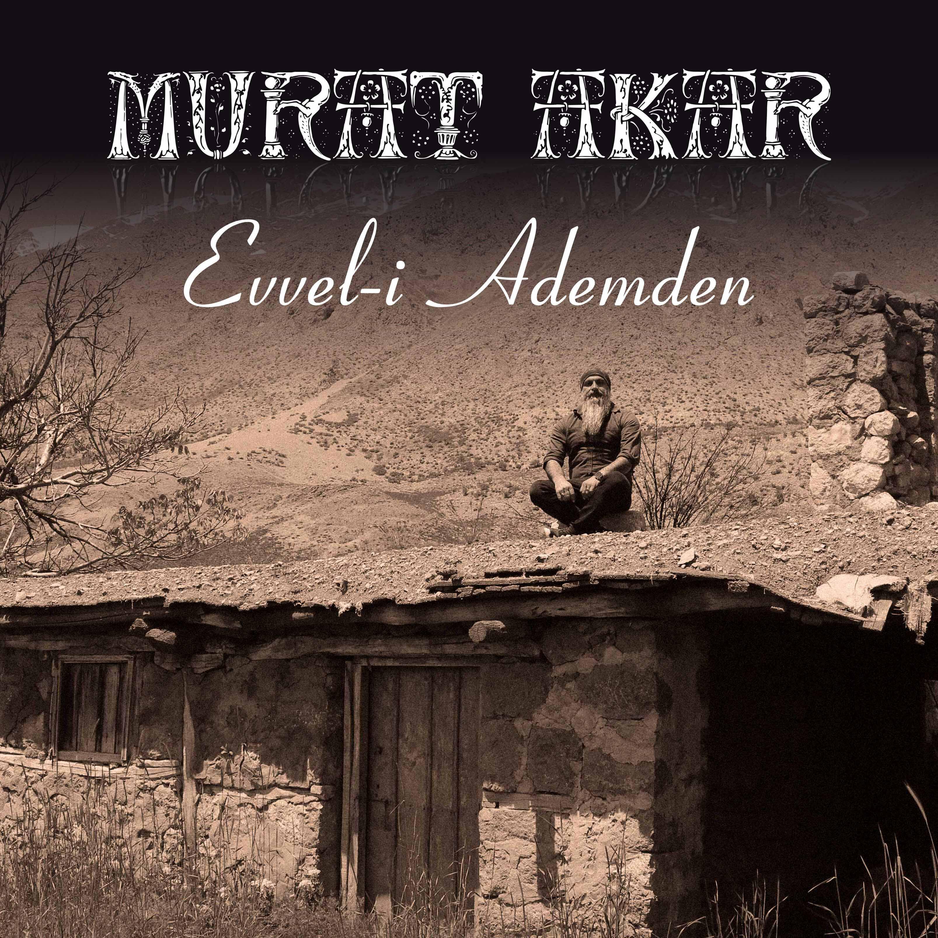 Релиз Evvel-i Ademden