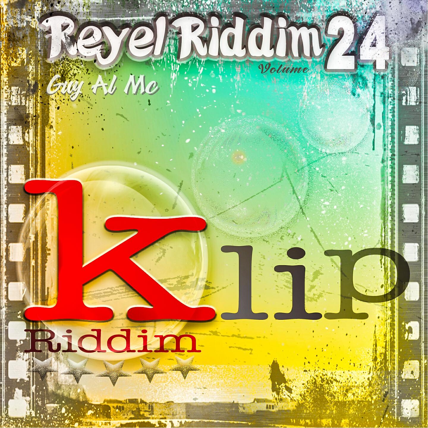 Релиз Reyel Riddim, vol. 24