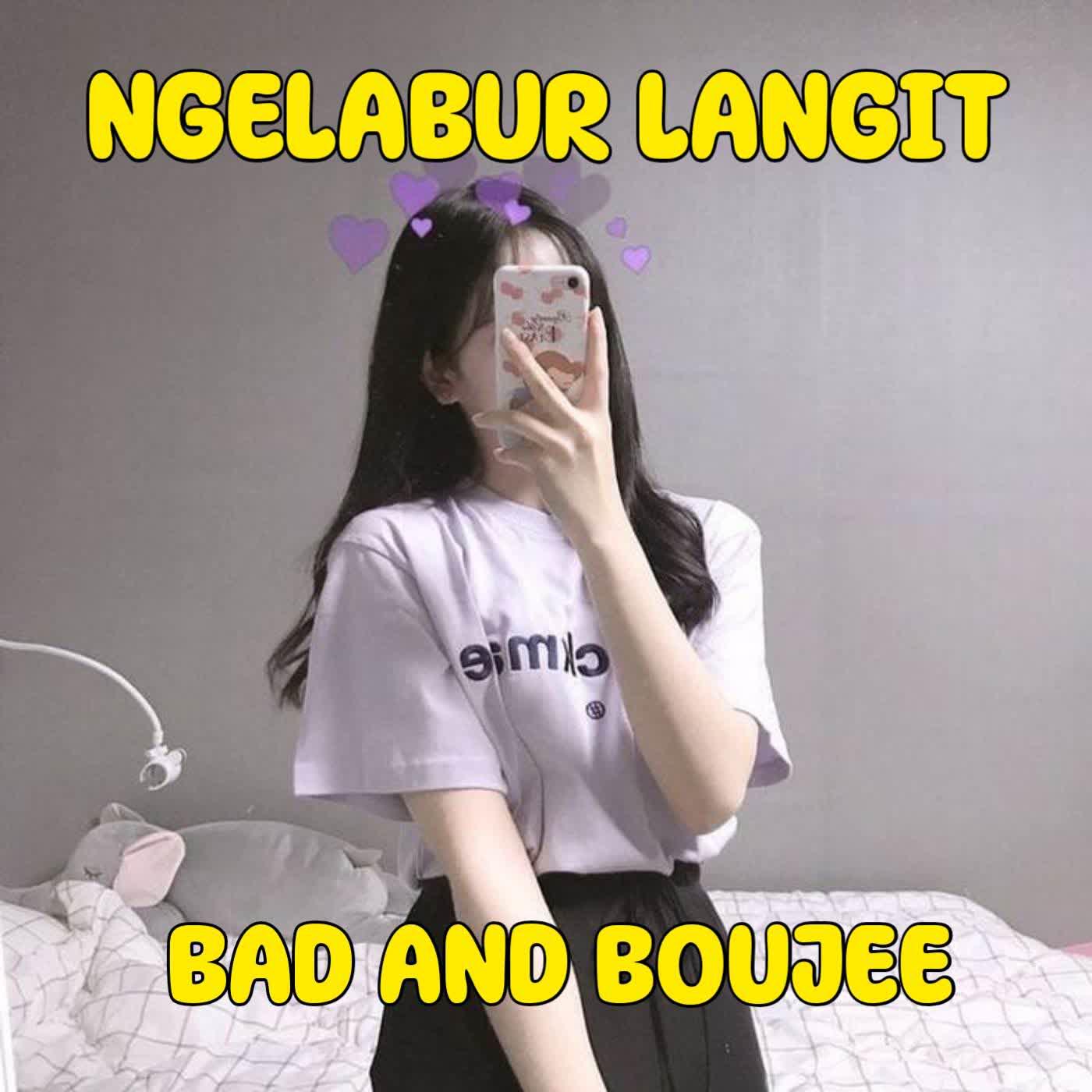 Релиз Dj Ngelabur langit X Bad End Boujee