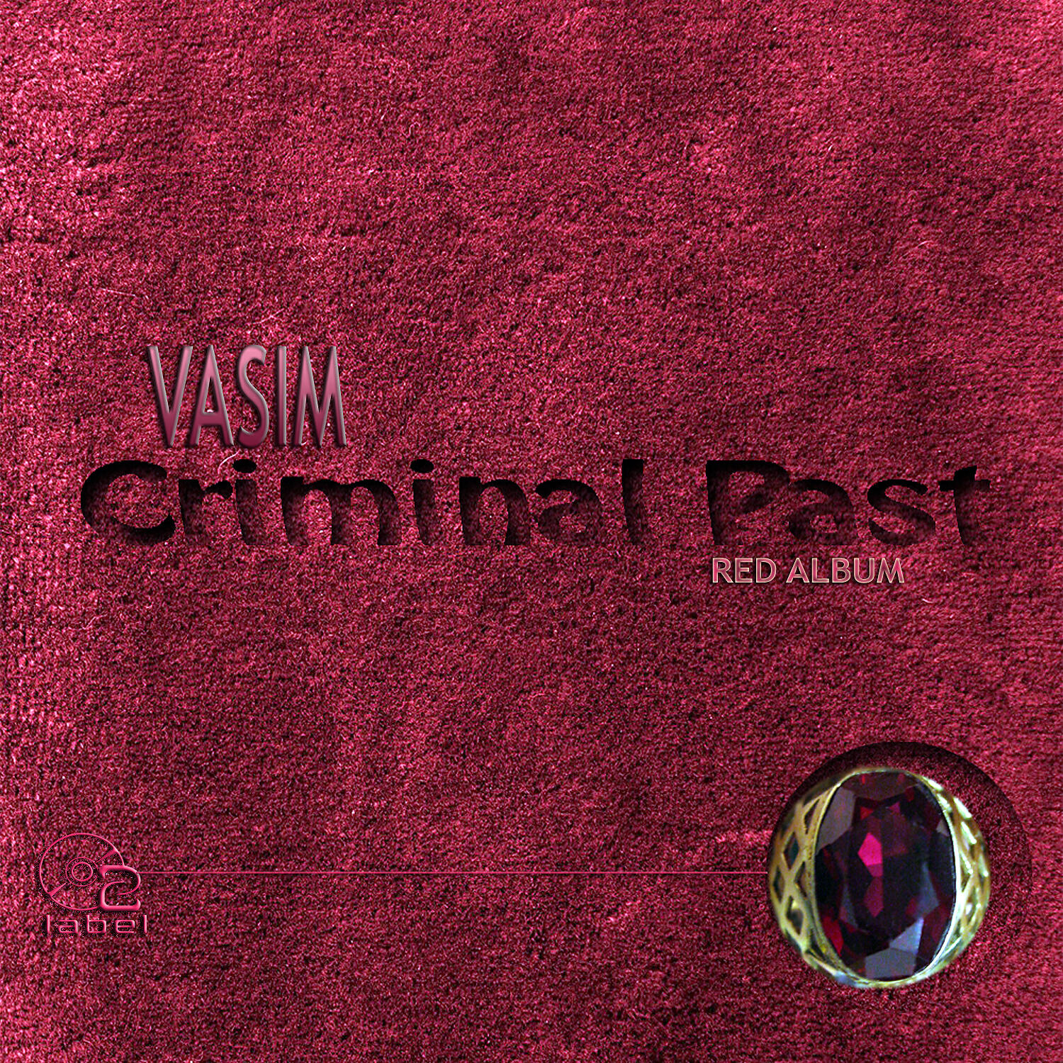 Релиз Criminal Past (Red Album)