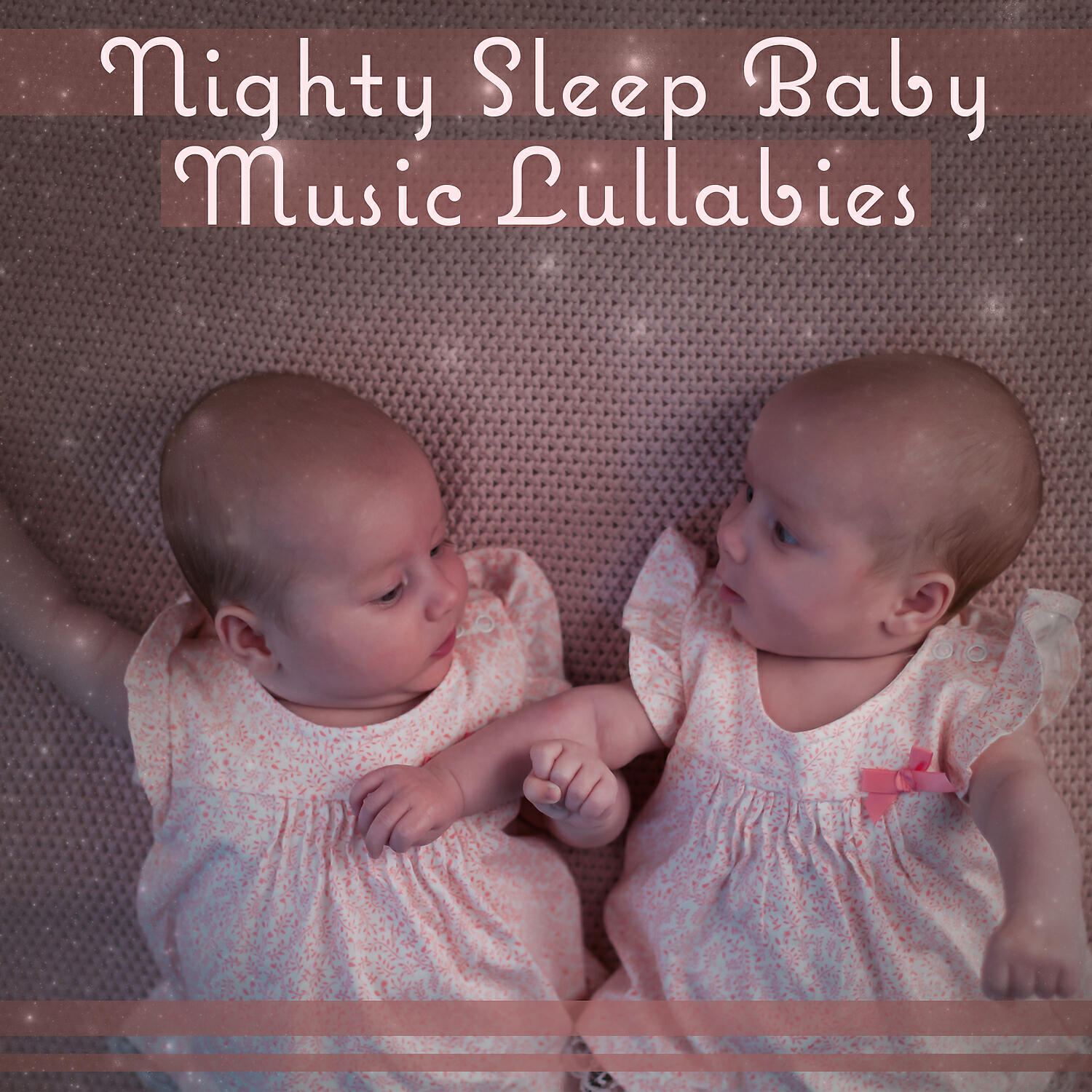 Релиз Nighty Sleep Baby Music Lullabies – Relaxing Songs with White Noise, Calm Dream Your Sweet Baby, Slow & Serenity Sounds