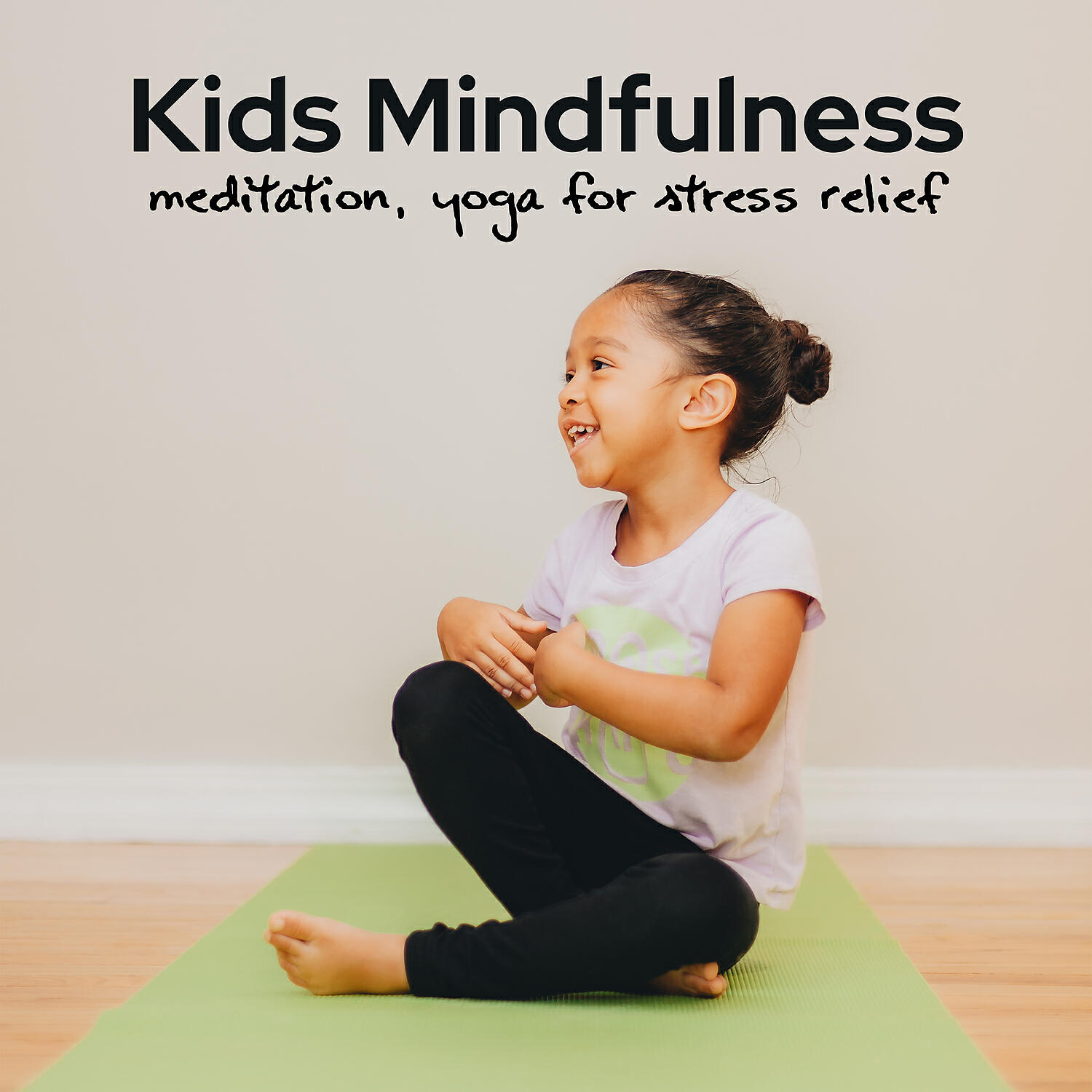 Релиз Kids Mindfulness - Meditation, Yoga for Stress Relief, Music for Relaxation of Body and Mind & Breathing Exercises, Sleep Music for Baby (Healing Nature Sounds)