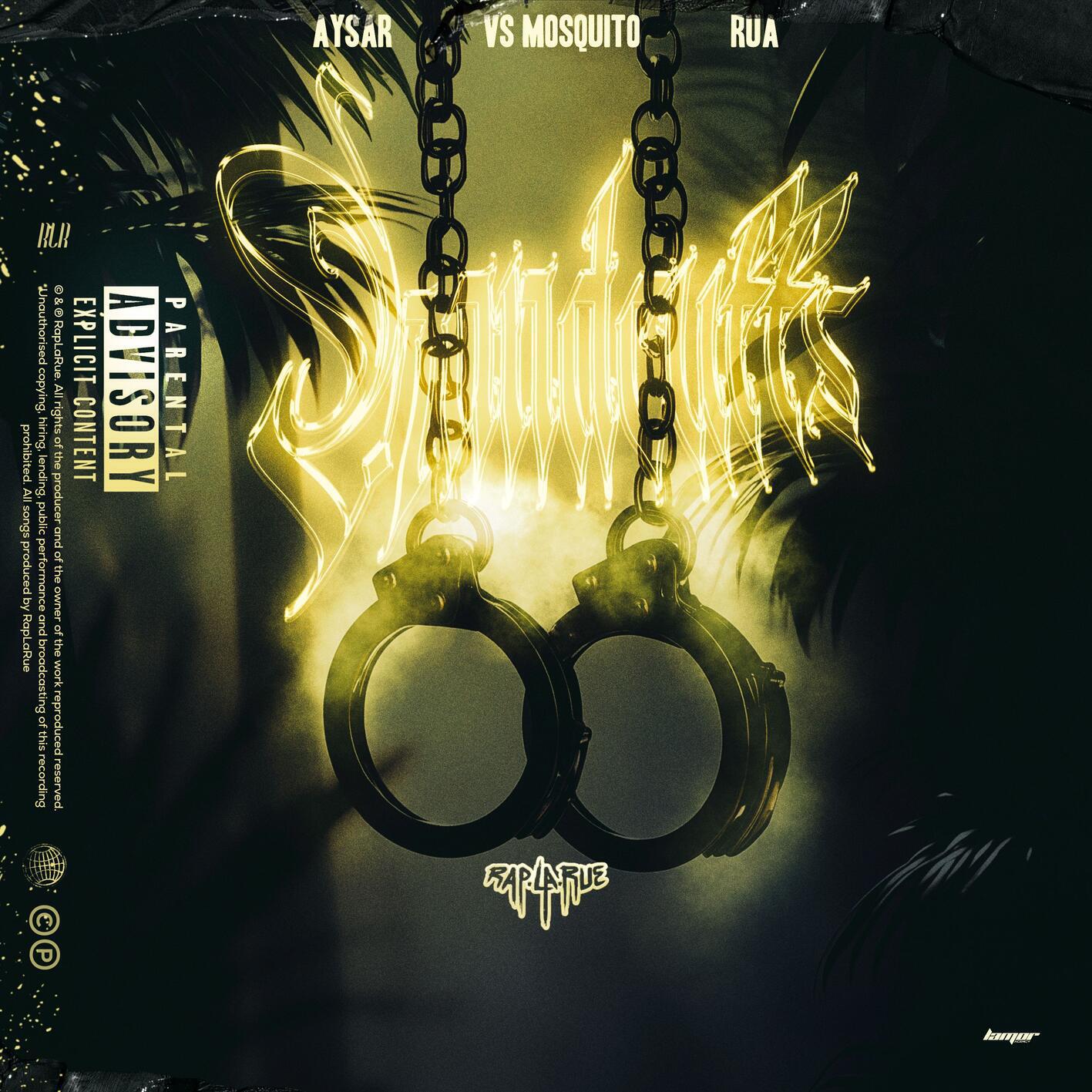 Релиз HANDCUFFS (feat. Aysar, VS Mosquito & Rua)