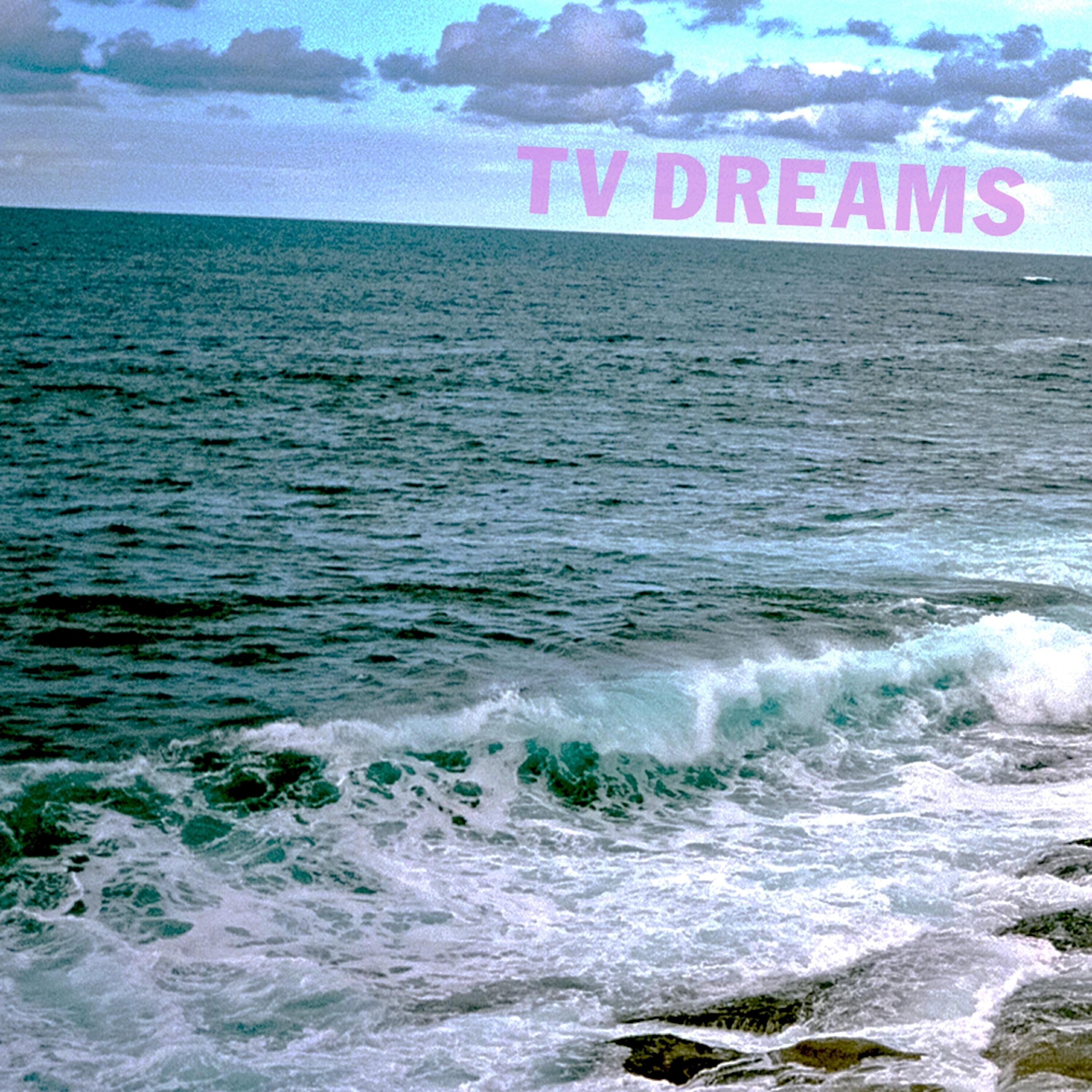 TV Dreams
