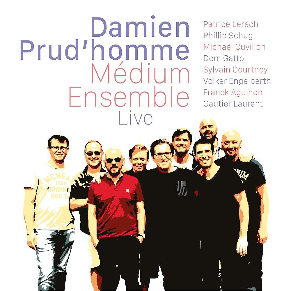 Релиз Damien Prud'homme Medium Ensemble - Live