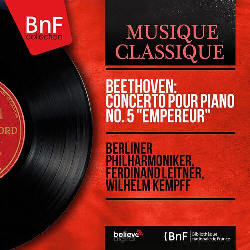 Релиз Beethoven: Concerto pour piano No. 5 "Empereur" (Mono Version)