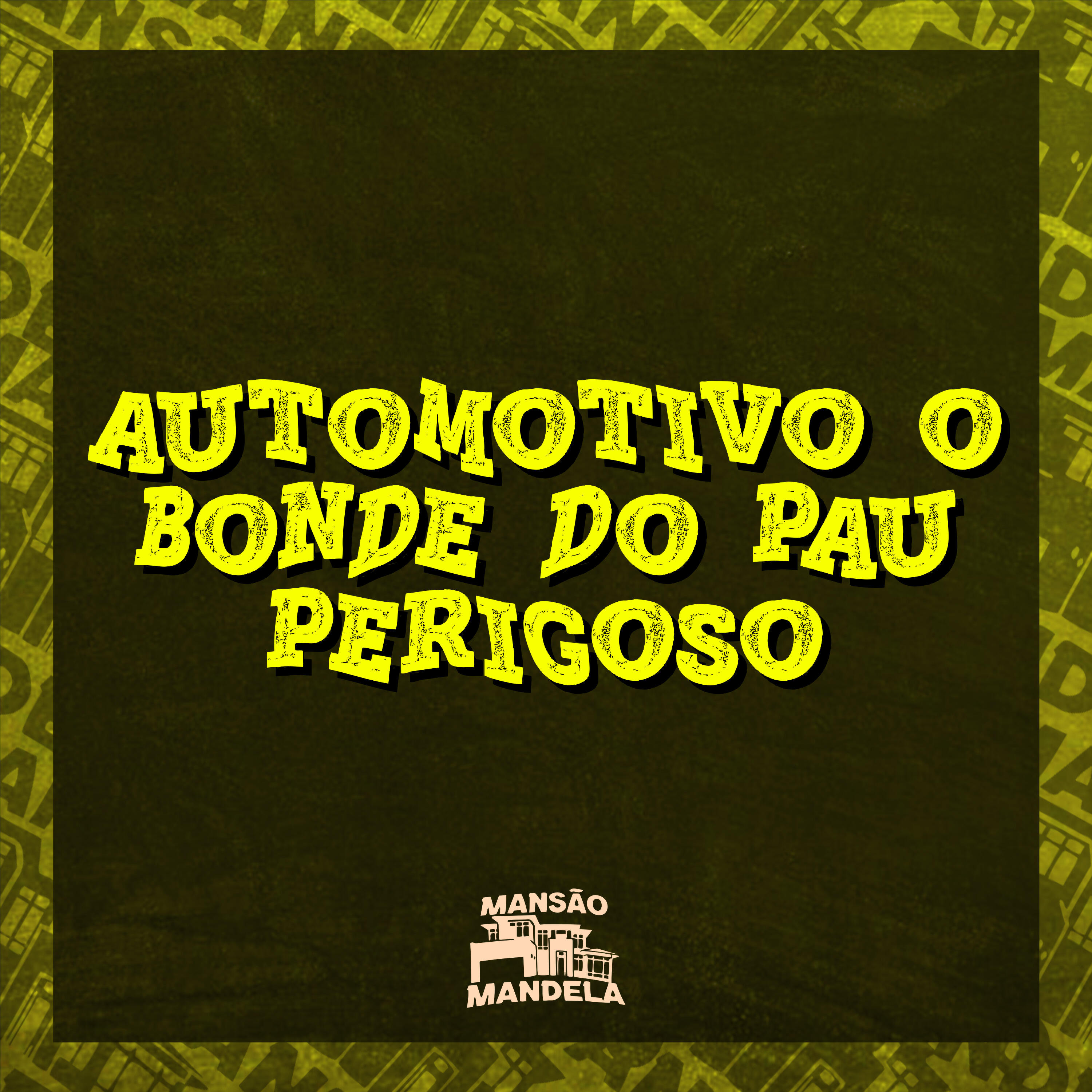 Релиз Automotivo o Bonde do Pau Perigoso