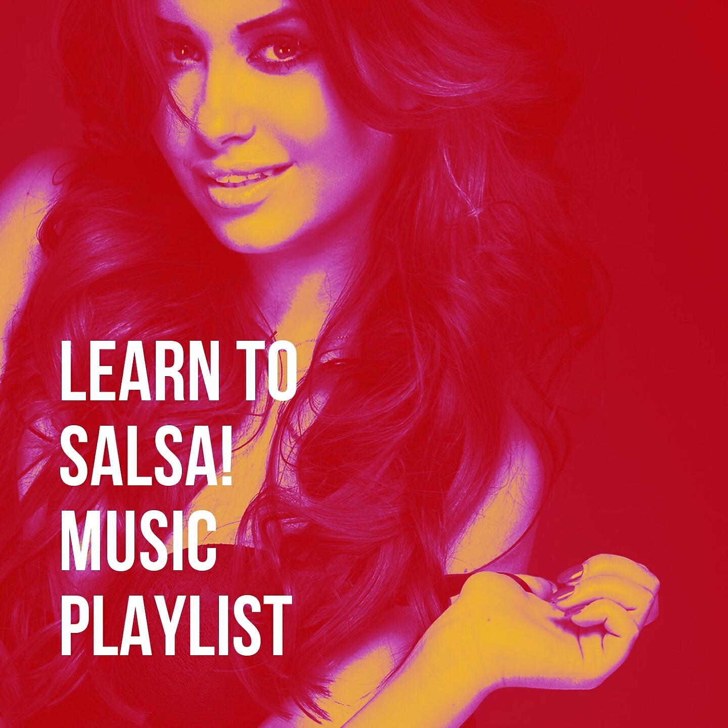 Релиз Learn to Salsa! Music Playlist