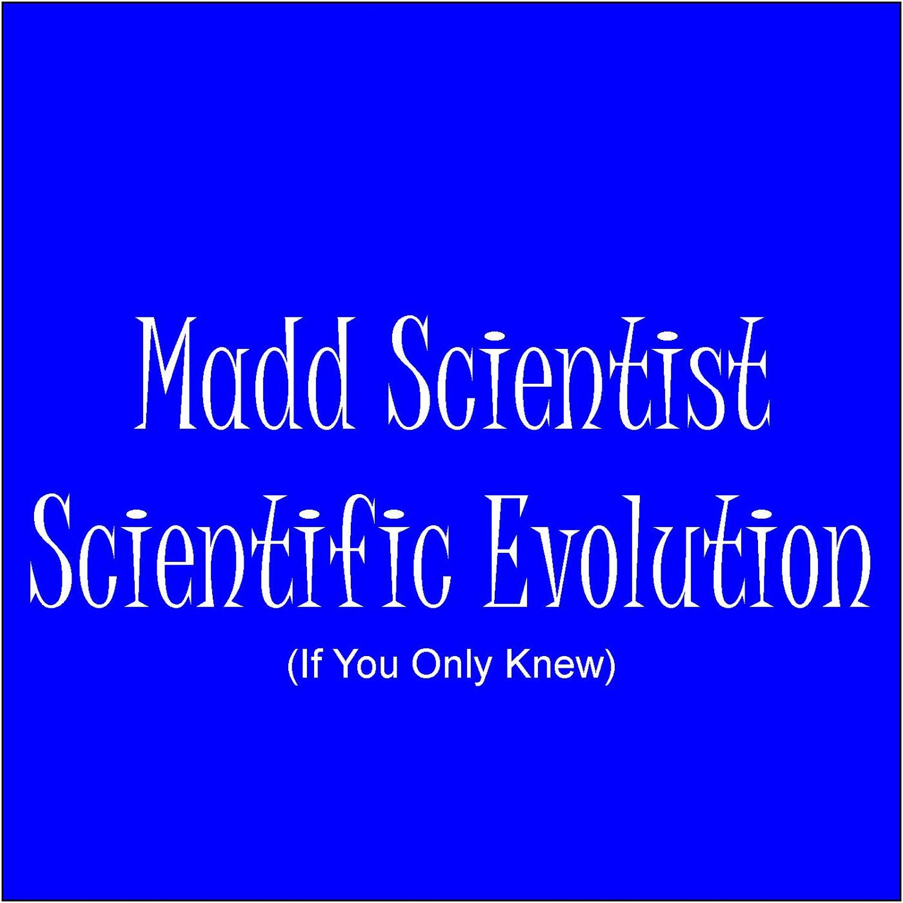 Релиз Scientific Evolution (If You Only Knew)