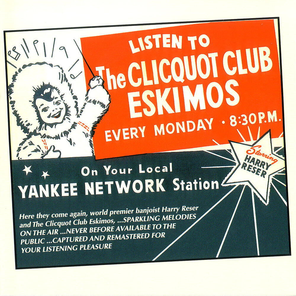 Релиз Harry Reser and the Clicquot Club Eskimos
