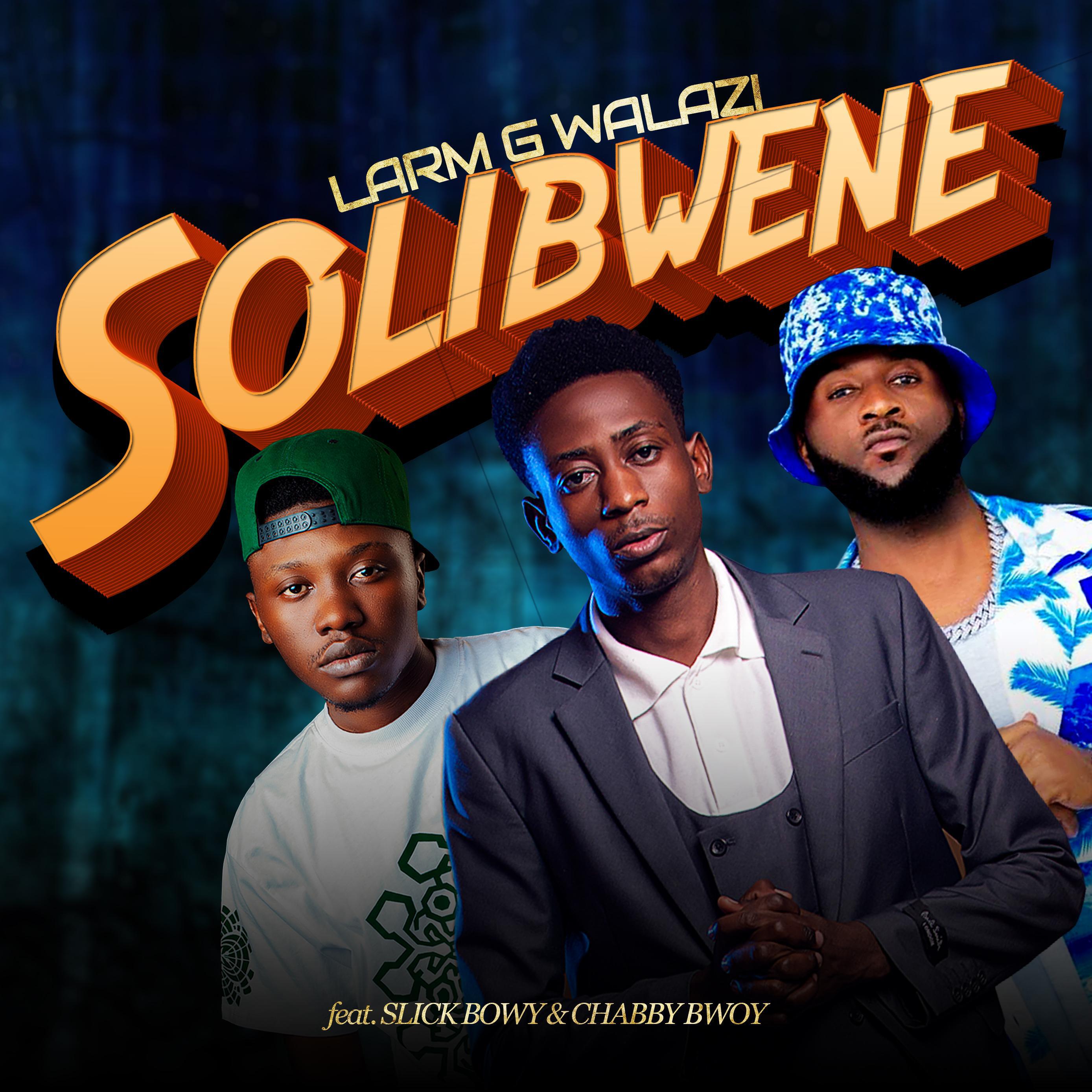 Релиз Solibwene (feat. Slick Bowy & Chabby Bwoy)