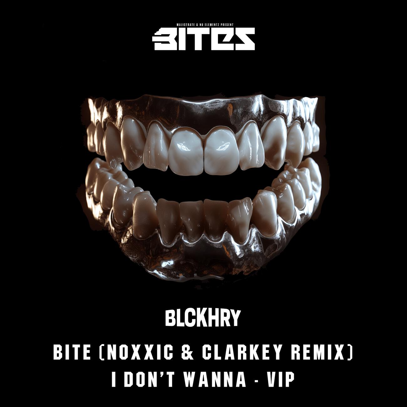 Релиз Bite (Noxxic & Clarkey Remix) / I Don't Wanna VIP