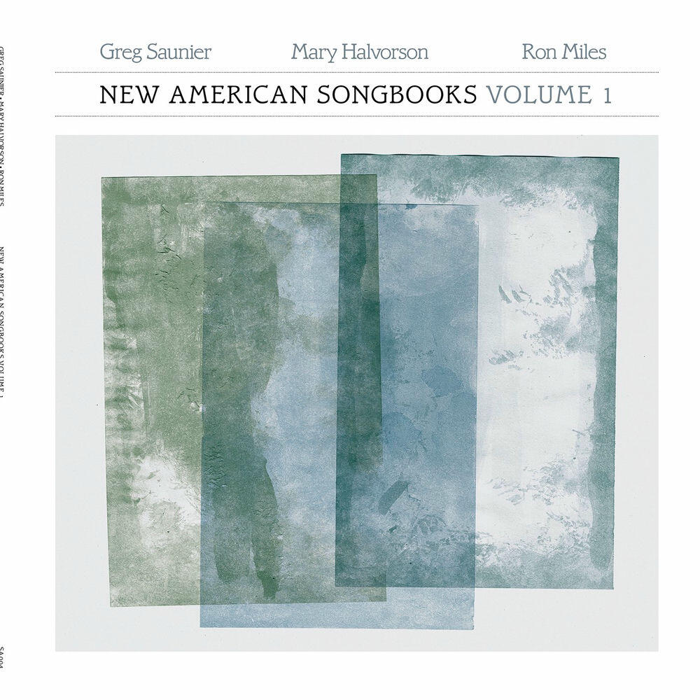 Релиз Greg Saunier/Mary Halvorson/Ron Miles: New American Songbooks, Volume 1