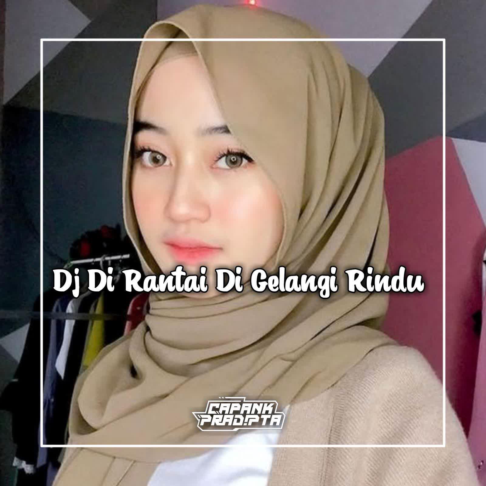 Релиз DJ Di Rantai Di Gelangi Rindu-Inst