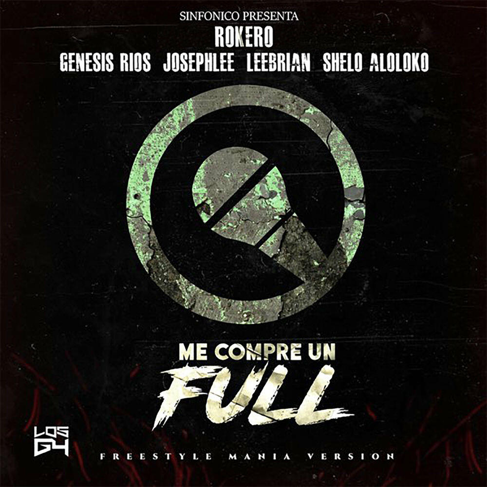 Трек Sinfonico Presenta: Me Compré un Full - Freestyle Mania Remix