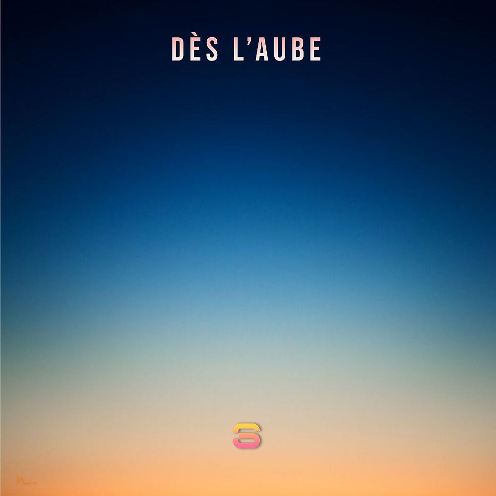 Релиз Dès l'aube