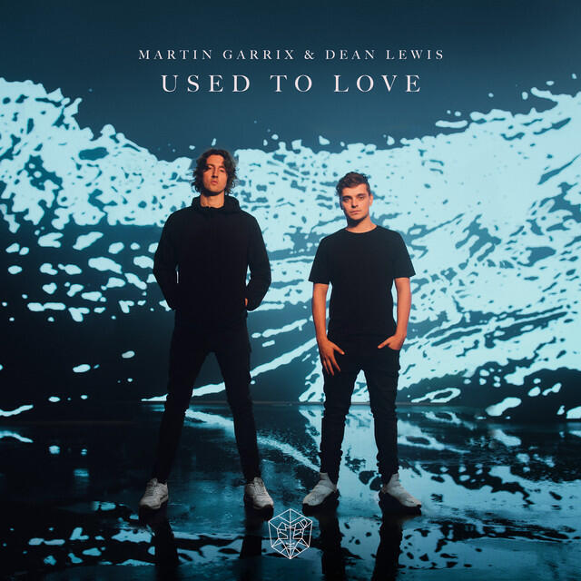 Релиз Used To Love (with Dean Lewis)