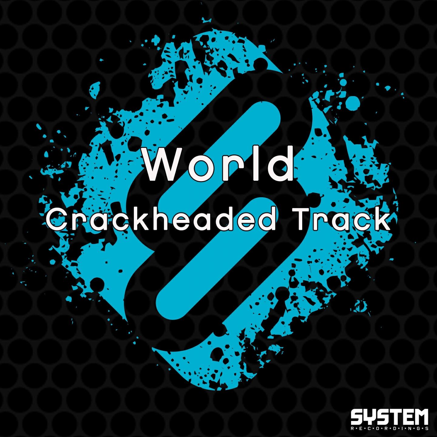 Релиз Crackheaded Track