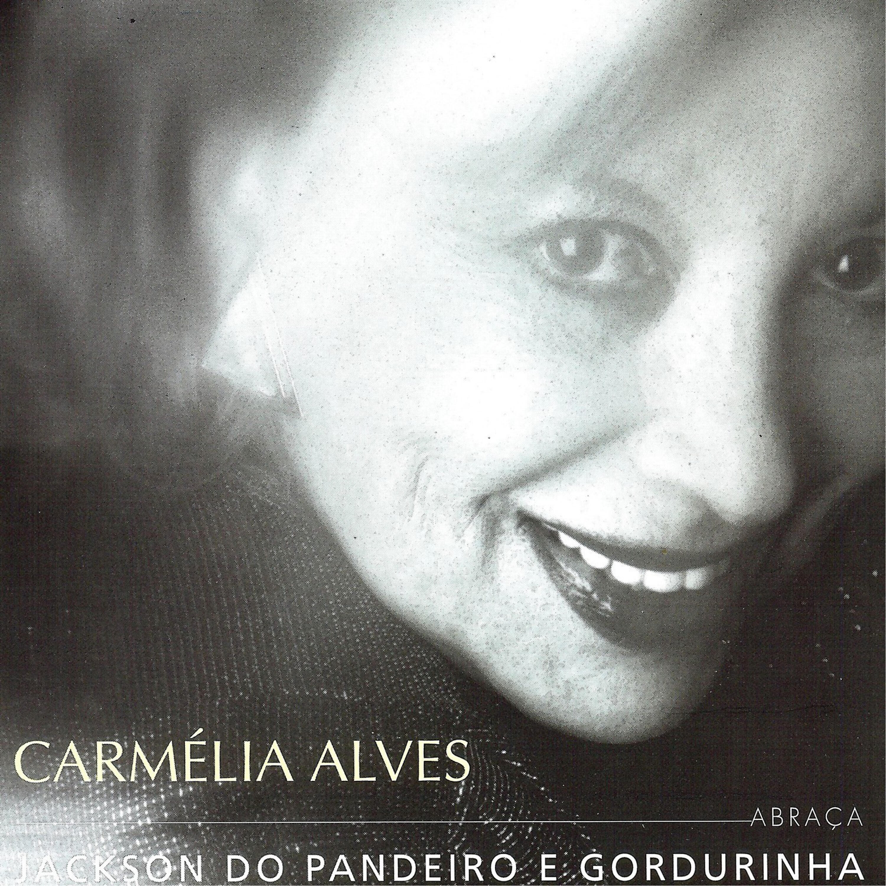 Релиз Carmélia Alves Abraça Jackson do Pandeiro e Gordurinha