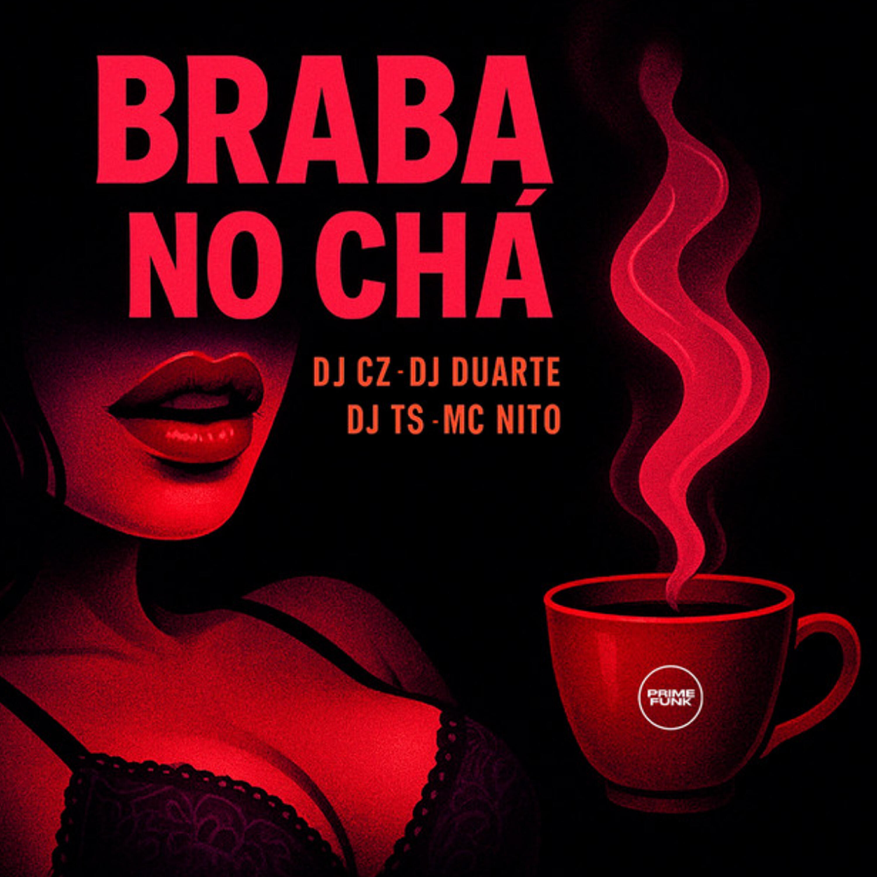 Релиз Braba No Chá