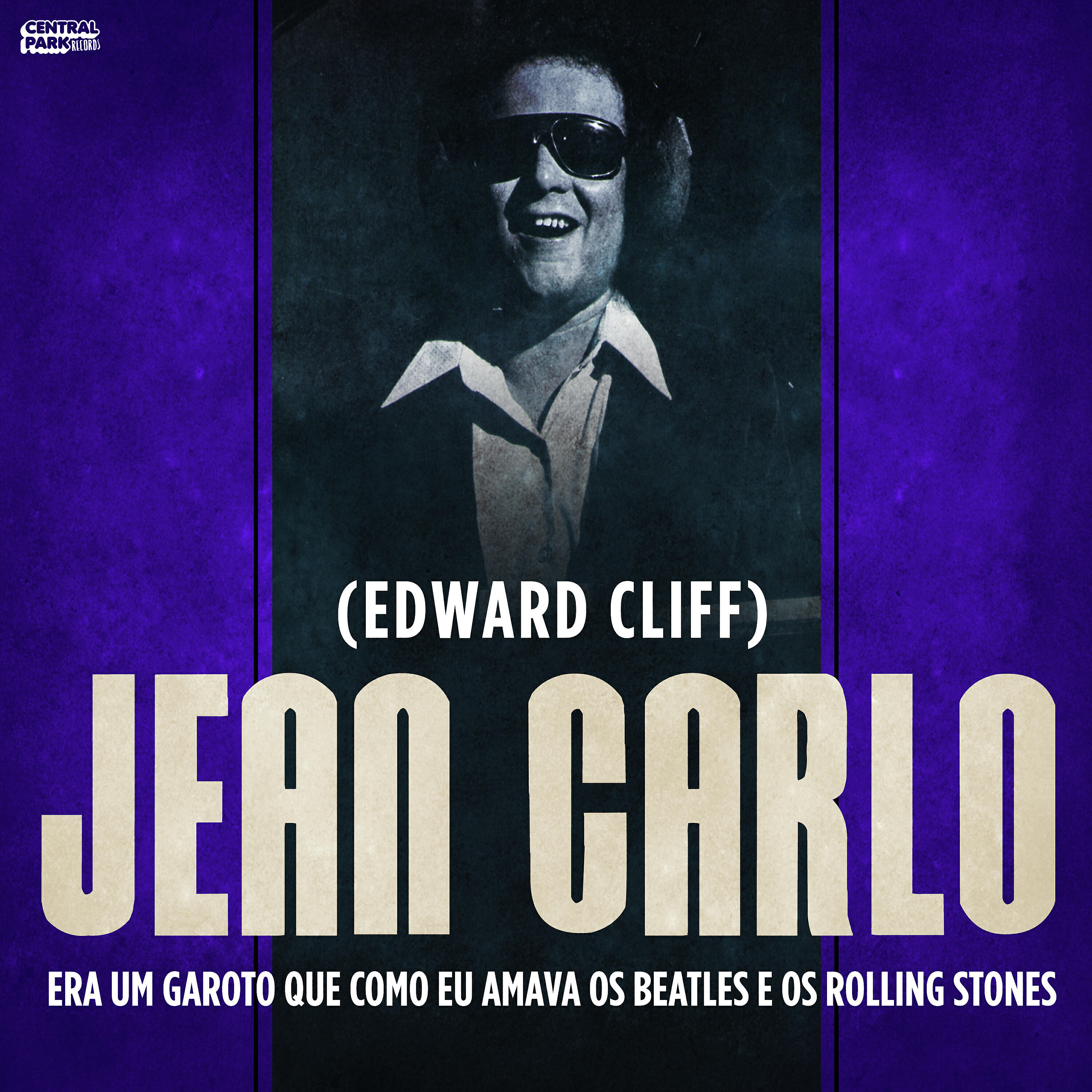 Релиз Era um Garoto Que Como Eu Amava Os Beatles e Os Rolling Stones
