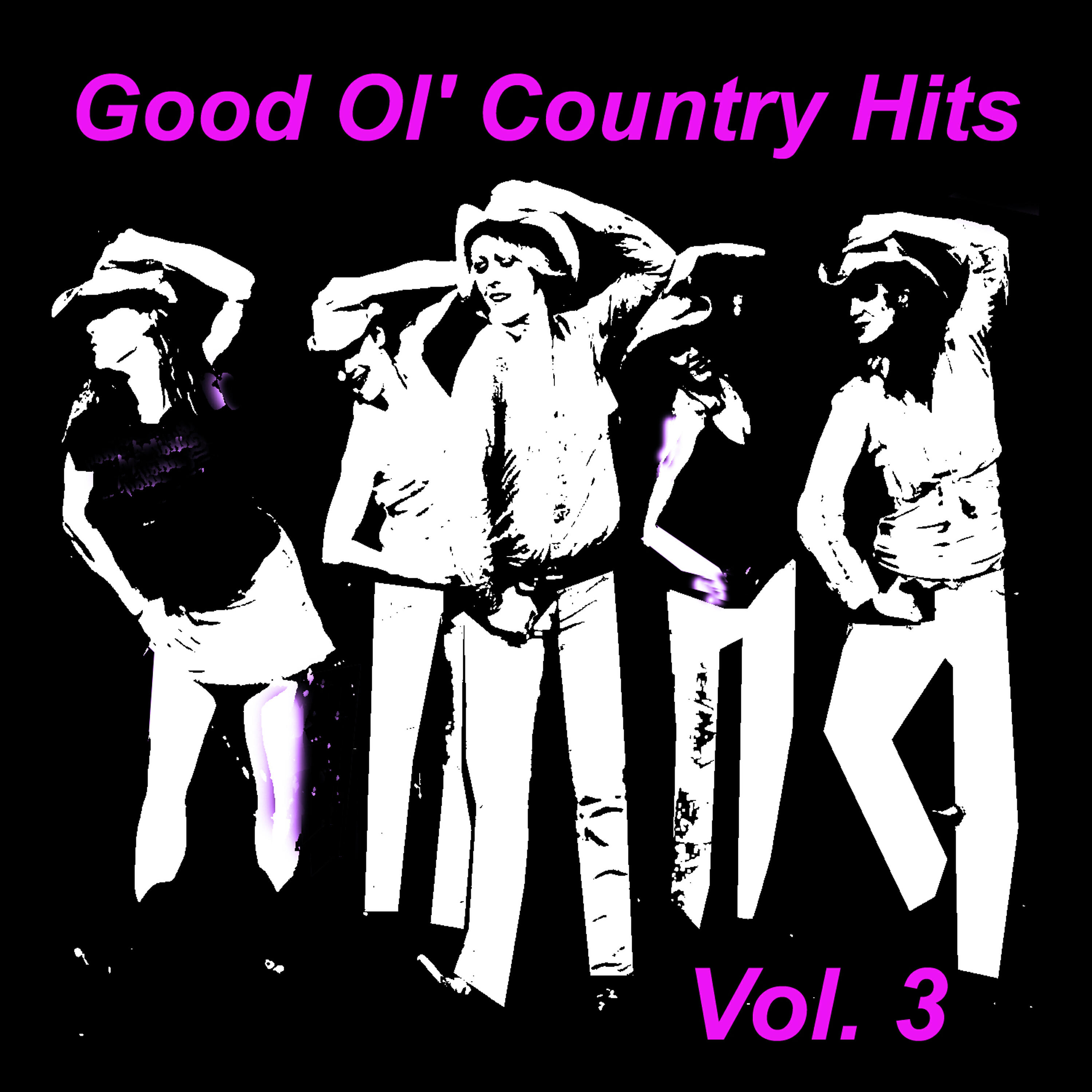 Релиз Good Ol' Country Hits, Vol. 3