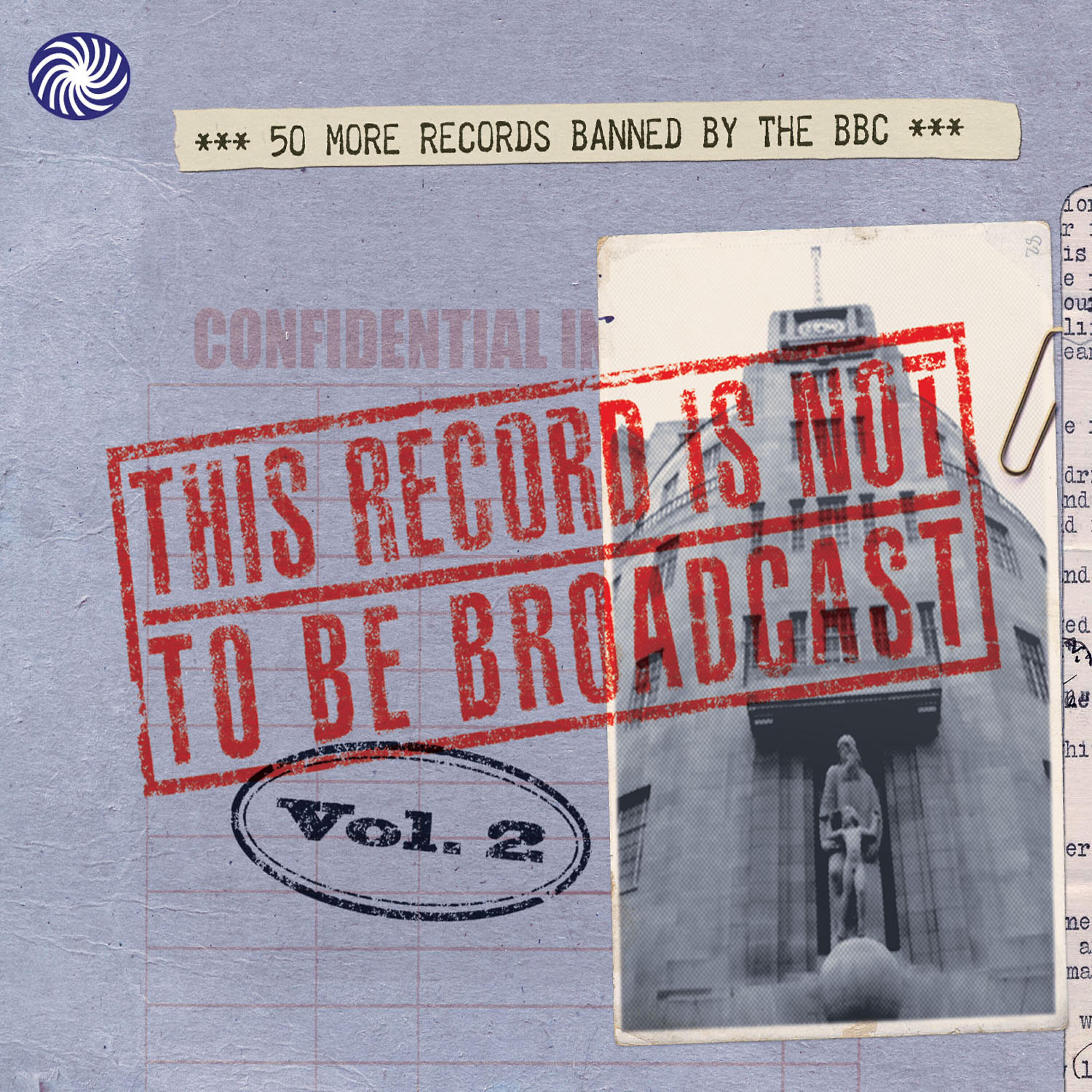 Релиз This Record Is Not to Be Broadcast Vol. 2