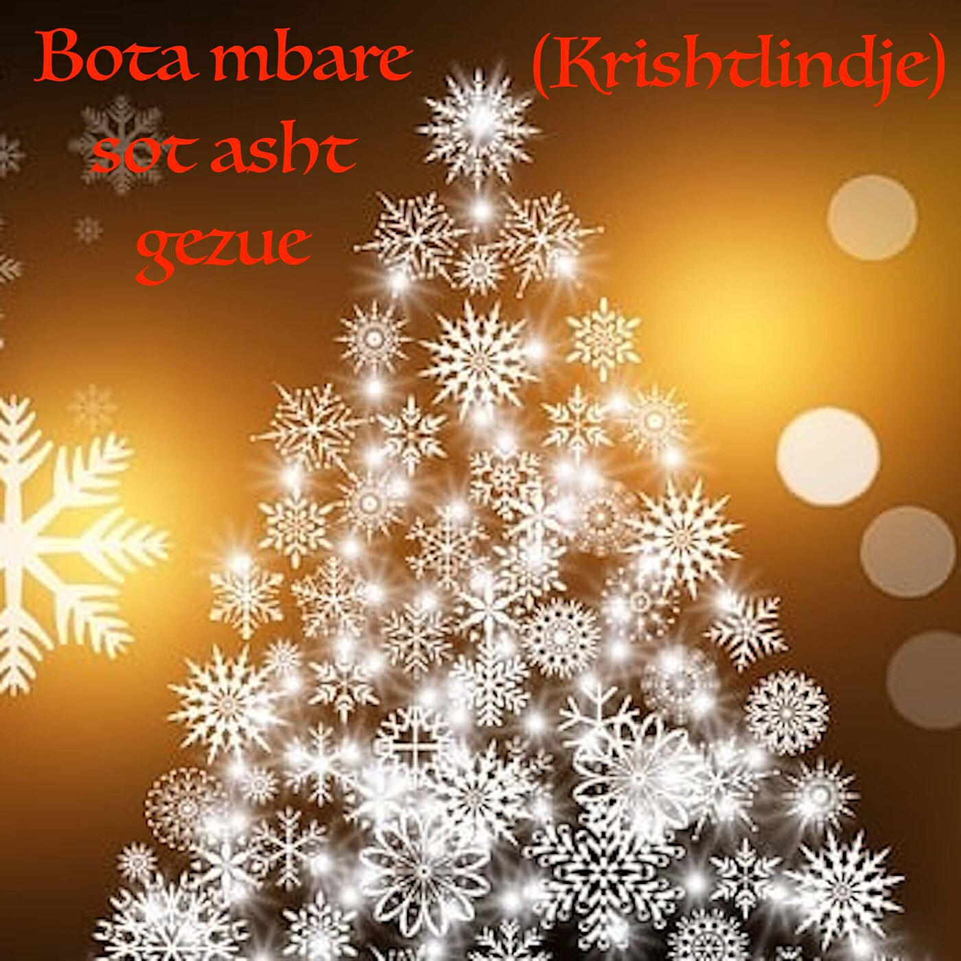 Релиз Bota Mbare Sot Asht Gezue (Krishtlindje)