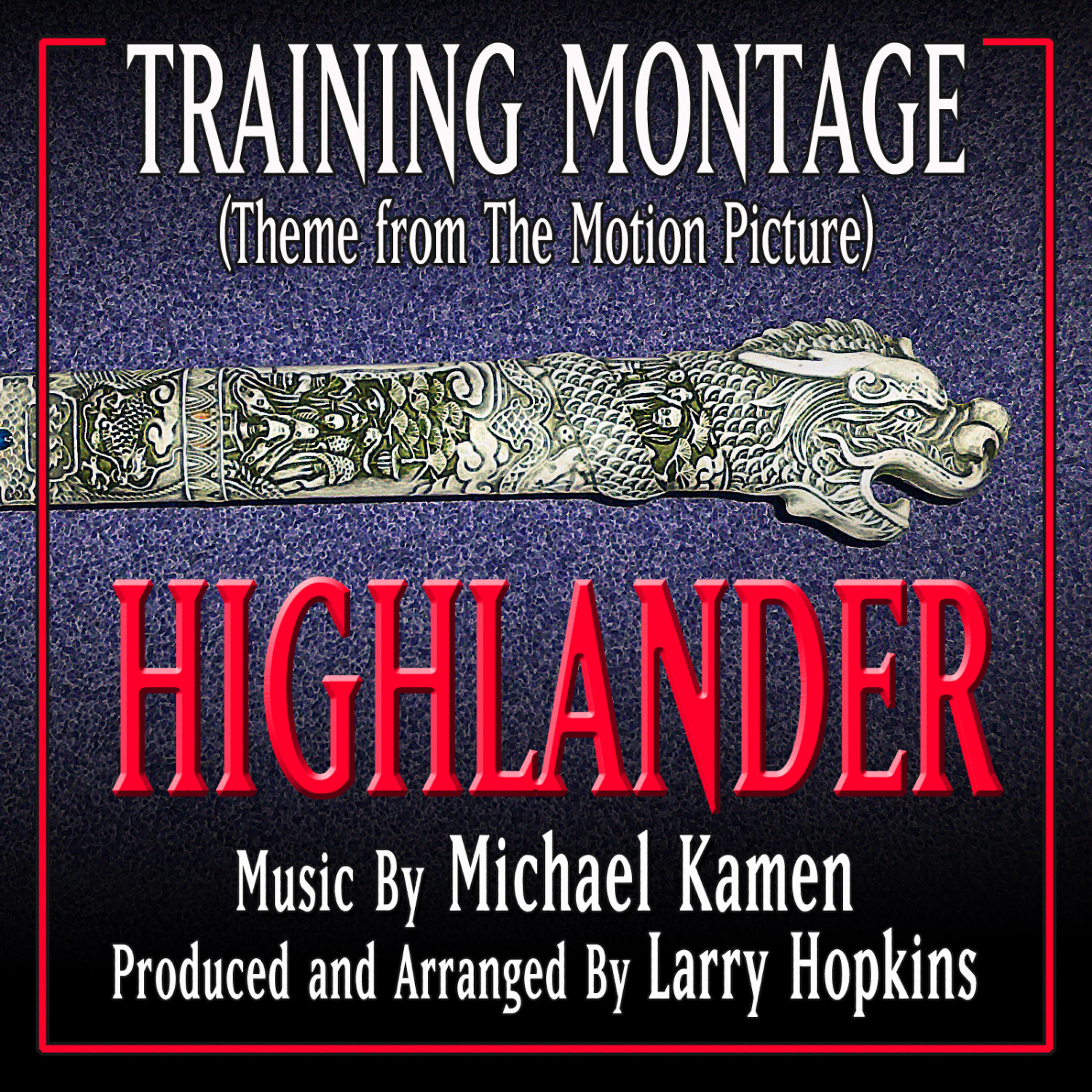 Релиз Training Montage (From the Original Motion Picture Score, Highlander) (Single)